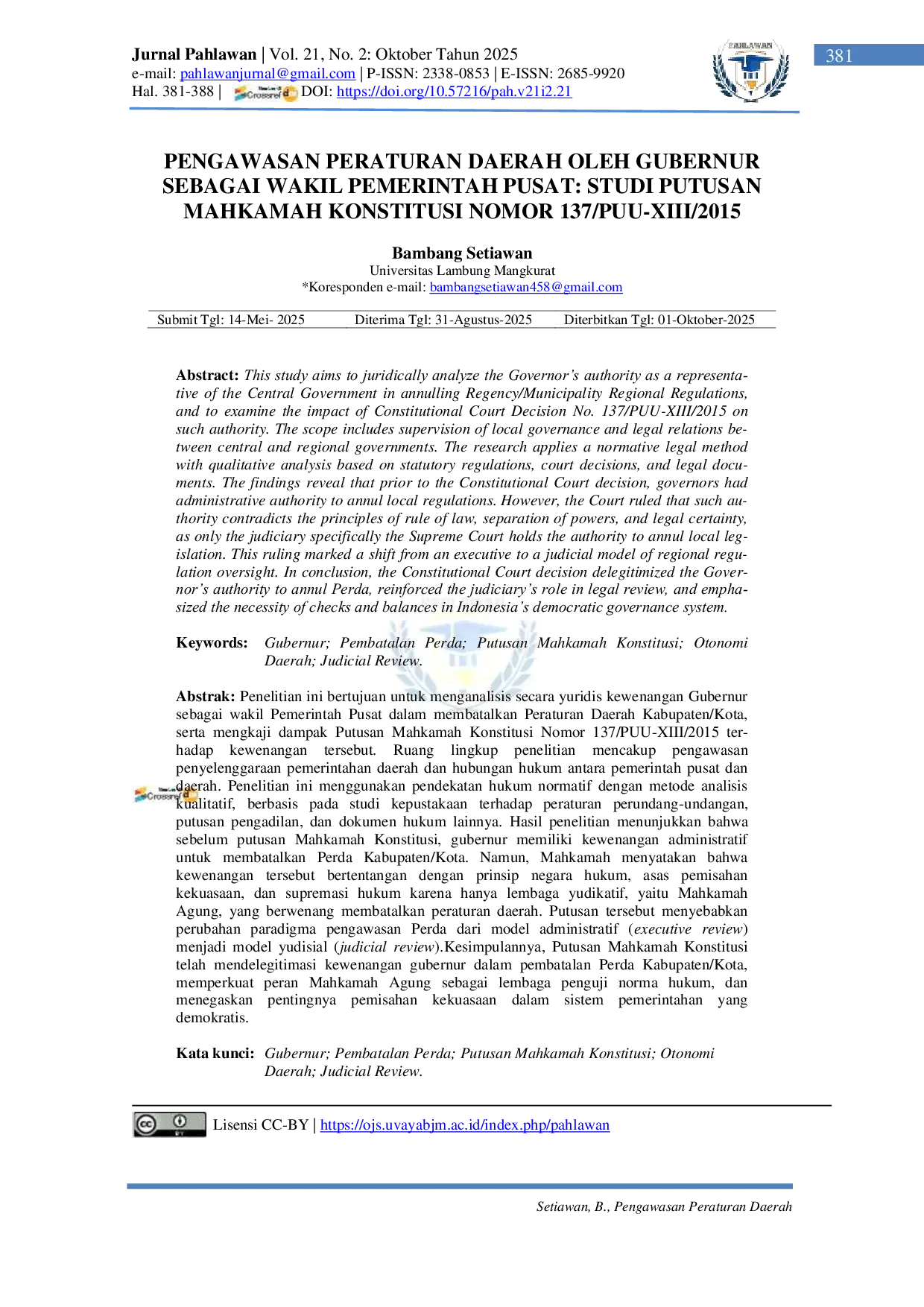 JURIS Pengawasan Peraturan Daerah oleh Gubernur Sebagai Wakil Pemerintah Pusat Studi Putusan Mahkamah Konstitusi Nomor 137 PUU XIII 2015