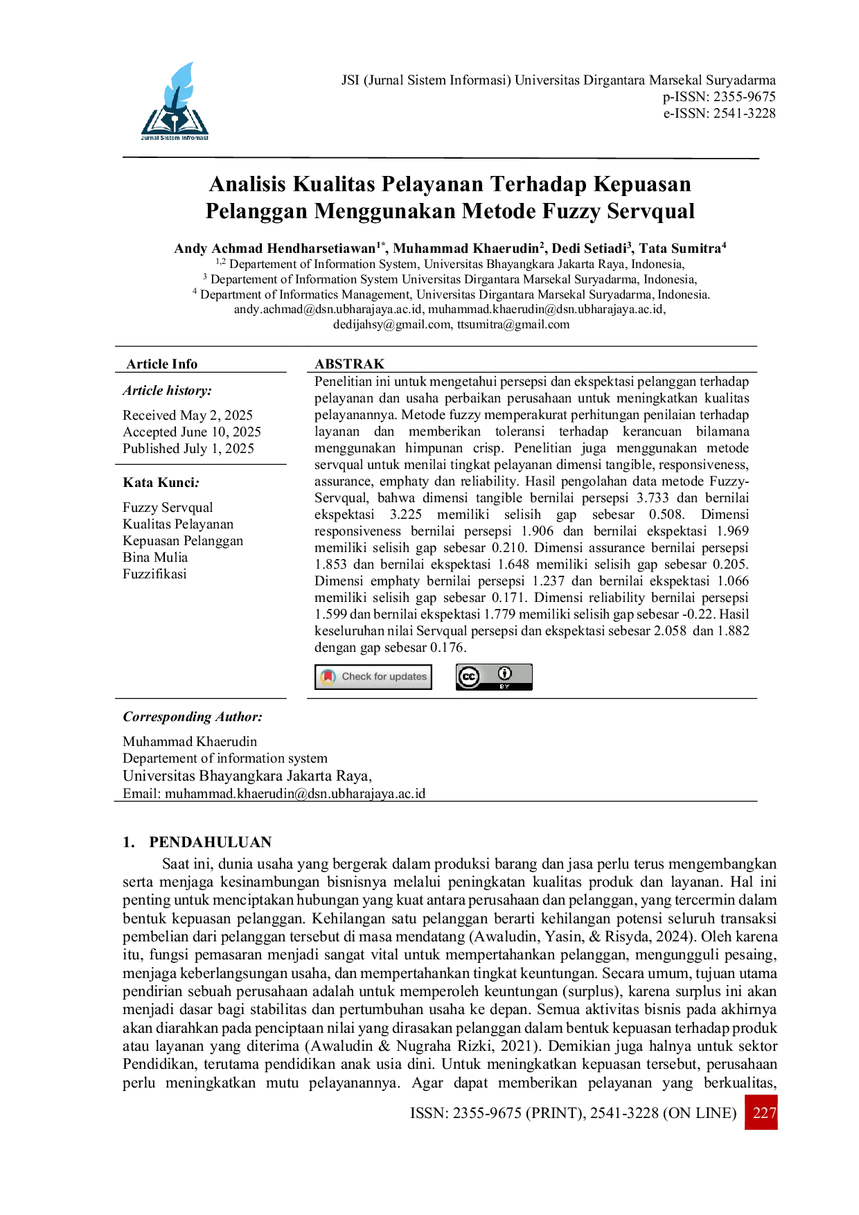 JURIS Analisis Kualitas Pelayanan Terhadap Kepuasan Pelanggan Menggunakan Metode Fuzzy Servqual