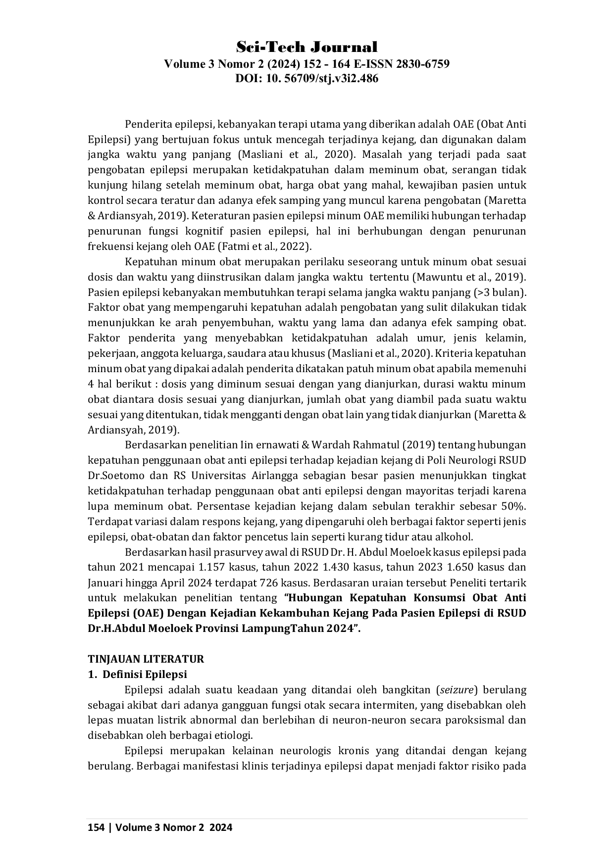 JURIS Hubungan Kepatuhan Konsumsi Obat Anti Epilepsi dengan Kejadian Kekambuhan Kejang pada Pasien Epilepsi di Rumah Sakit Umum Daerah Dr H Abdul Moeloek Provinsi Lampung Tahun 2024