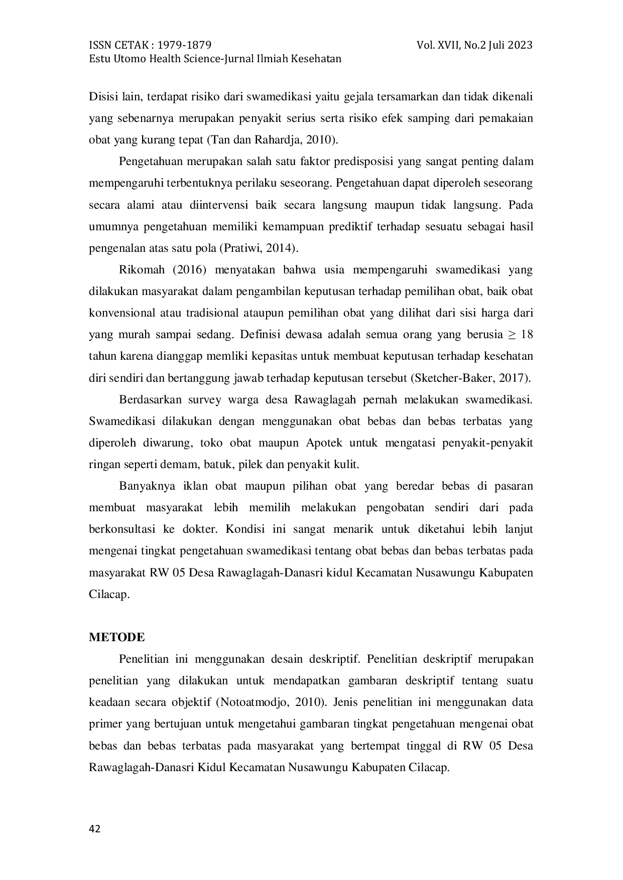 JURIS Tingkat Pengetahuan Swamedikasi Tentang Obat Bebas Dan Obat Bebas Terbatas Pada Masyarakat Rw 05 Desa Rawaglagah Danasri Kidul Kecamatan Nusawungu Kabupaten Cilacap