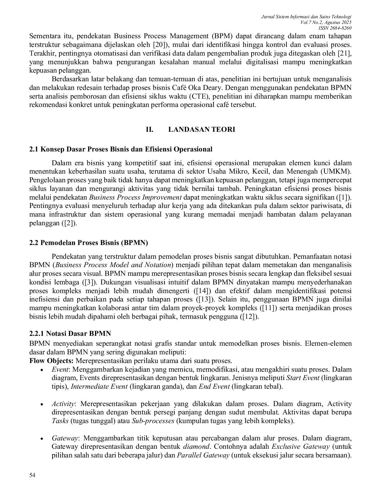JURIS Analysis and Application of Business Process Modeling in Cafe Oka Deary Using Business Process Model and Notation BPMN