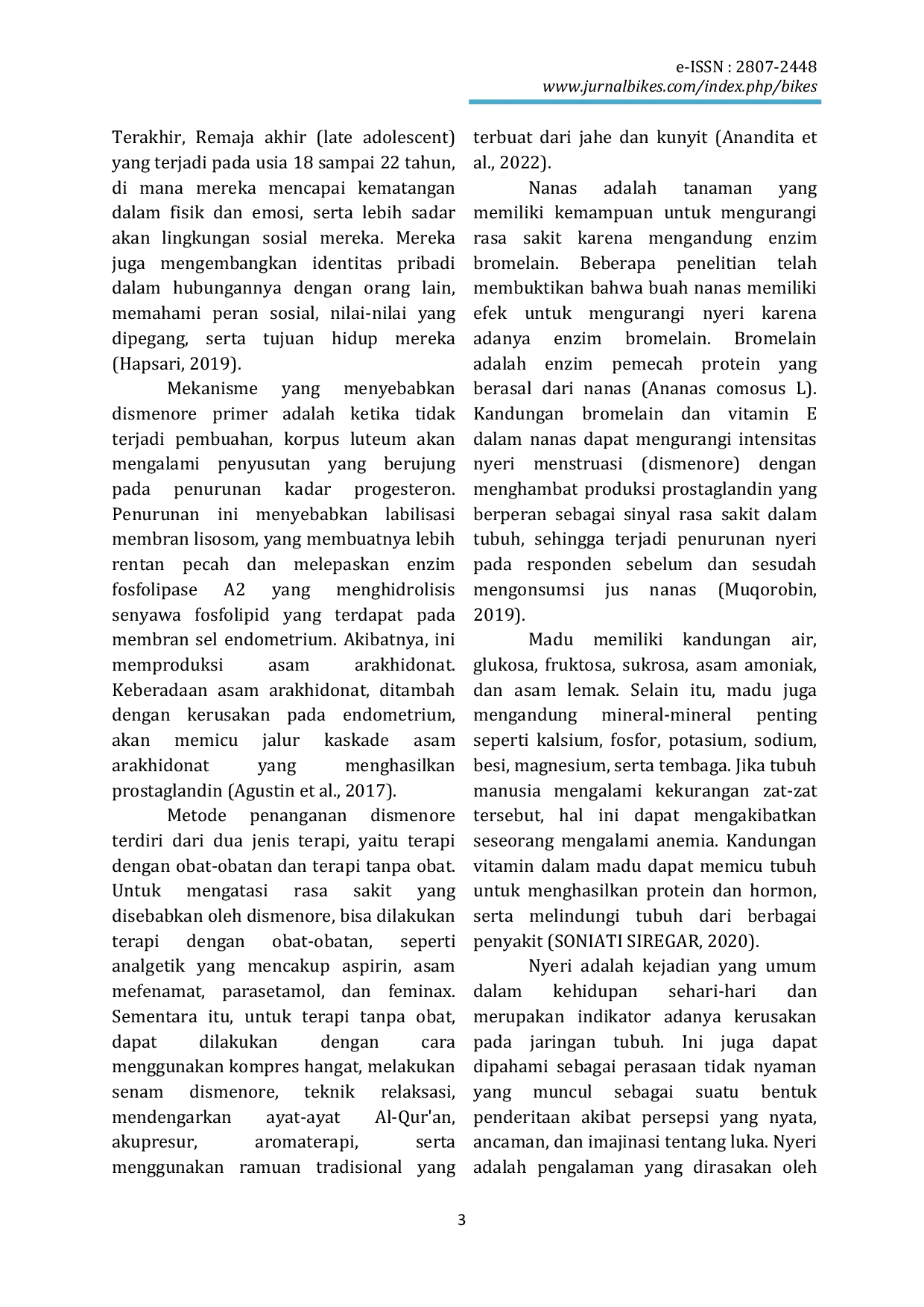 JURIS Pemberian Kombinasi Jus Nanas dan Madu Terhadap Dismenorhoe pada Remaja Putri