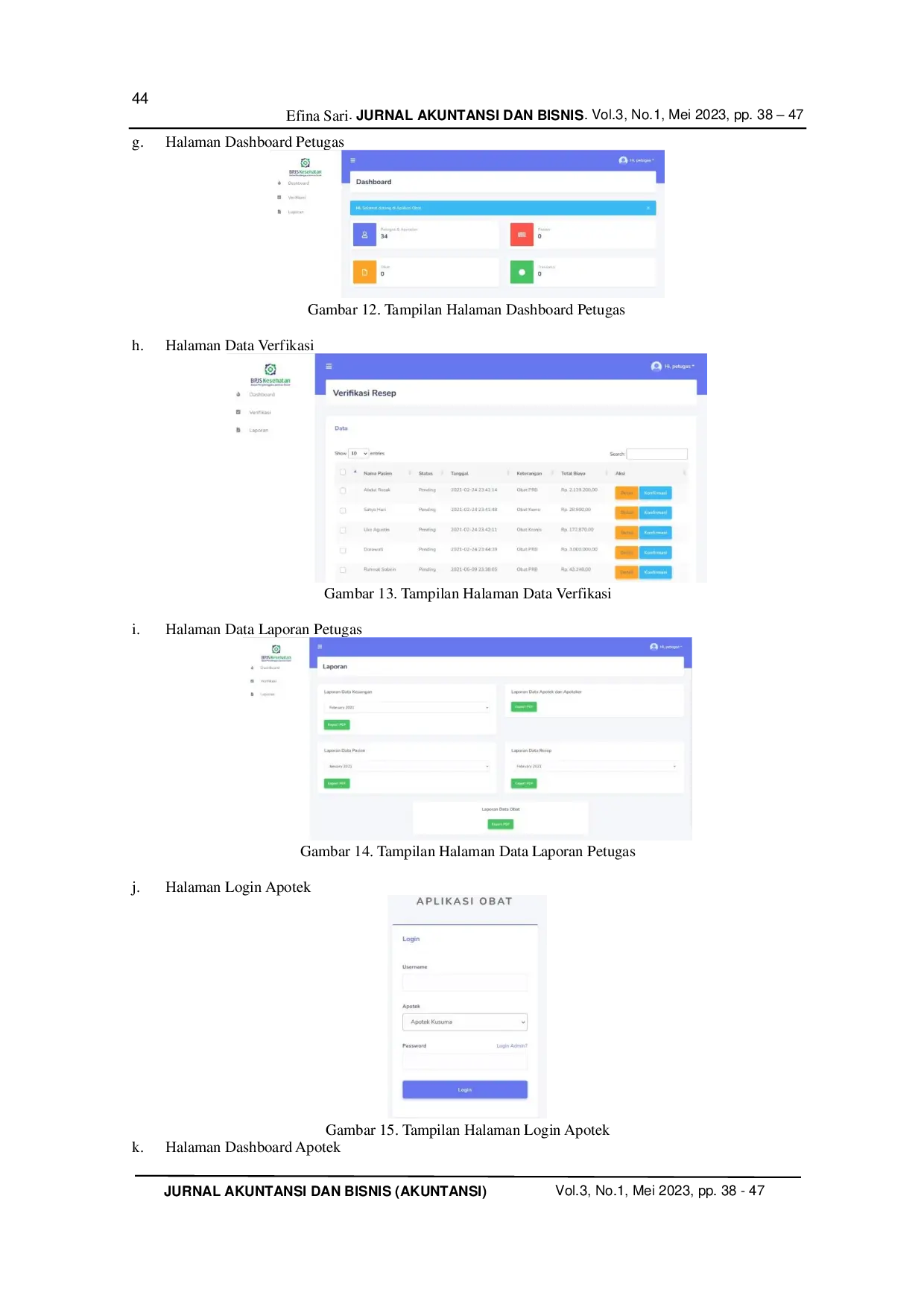 JURIS Sistem Pencatatan Akuntansi Pembayaran Obat Kepada Apotek Partner Bpjs Dengan Metode Accrual Berbasis Web Studi Pada Bpjs Kesehatan Cabang Ungaran