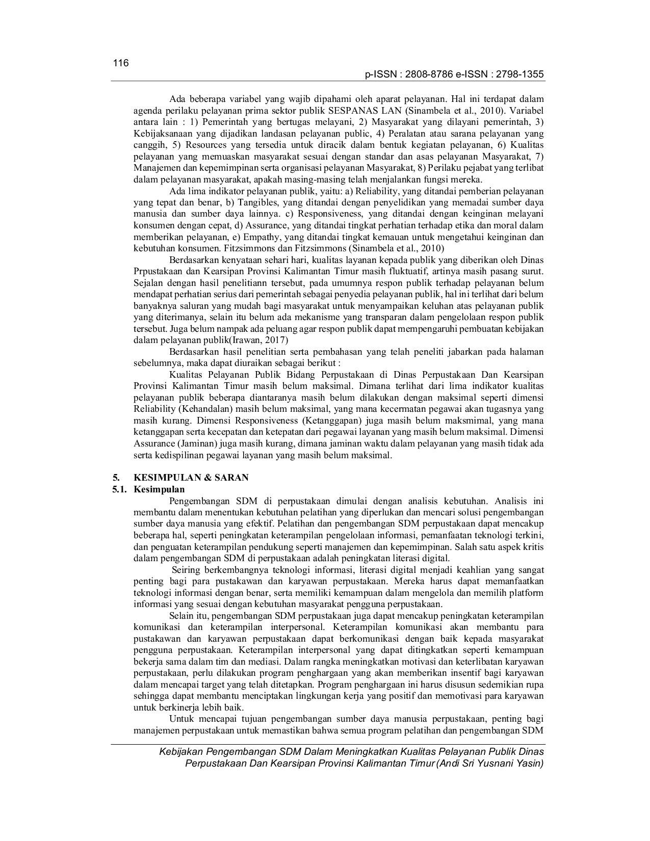 JURIS Kebijakan Pengembangan SDM Dalam Meningkatkan Kualitas Pelayanan Publik Dinas Perpustakaan Dan Kearsipan Provinsi Kalimantan Timur