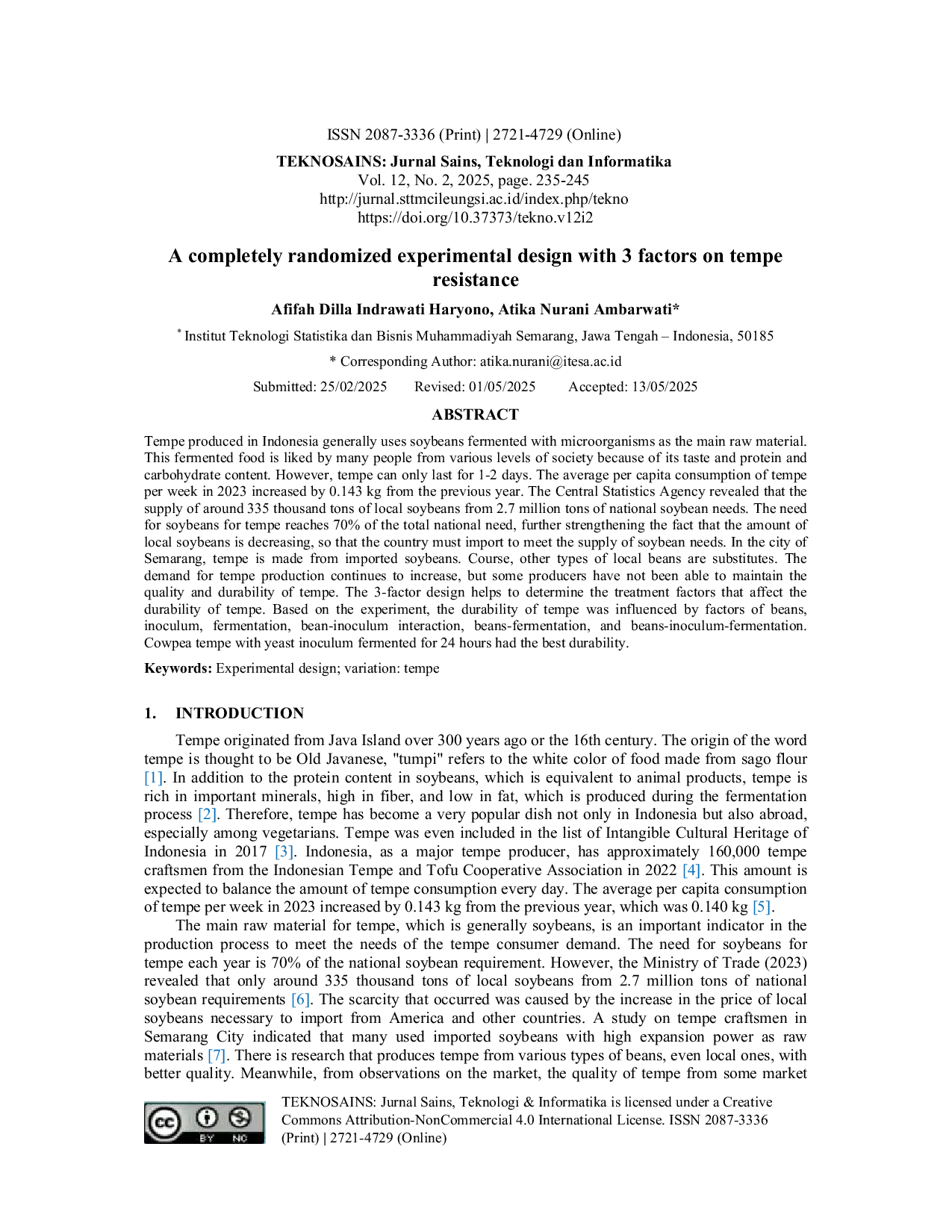 JURIS A completely randomized experimental design with 3 factors on tempe resistance