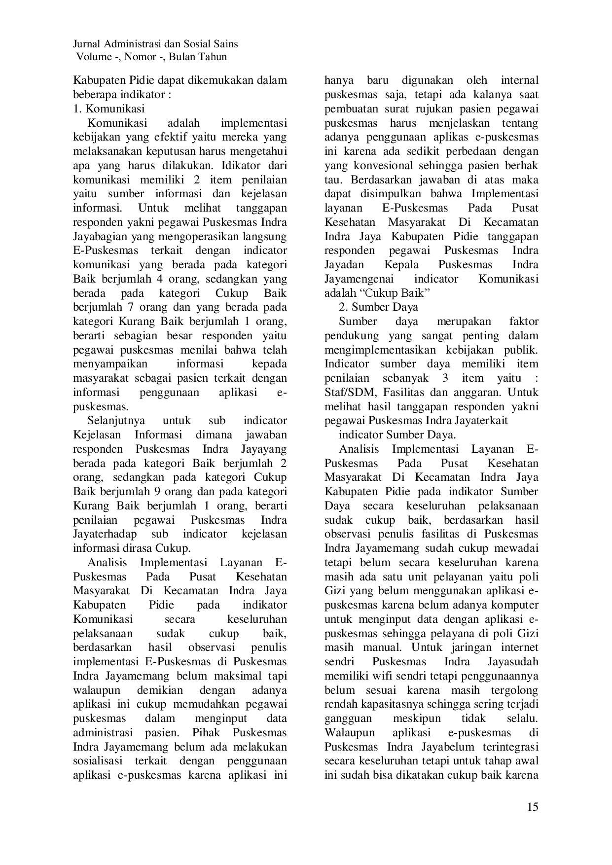 juris Analisis Implementasi Layanan E Puskesmas Pada Pusat Kesehatan Masyarakat Di Kecamatan Indra Jaya Kabupaten Pidie