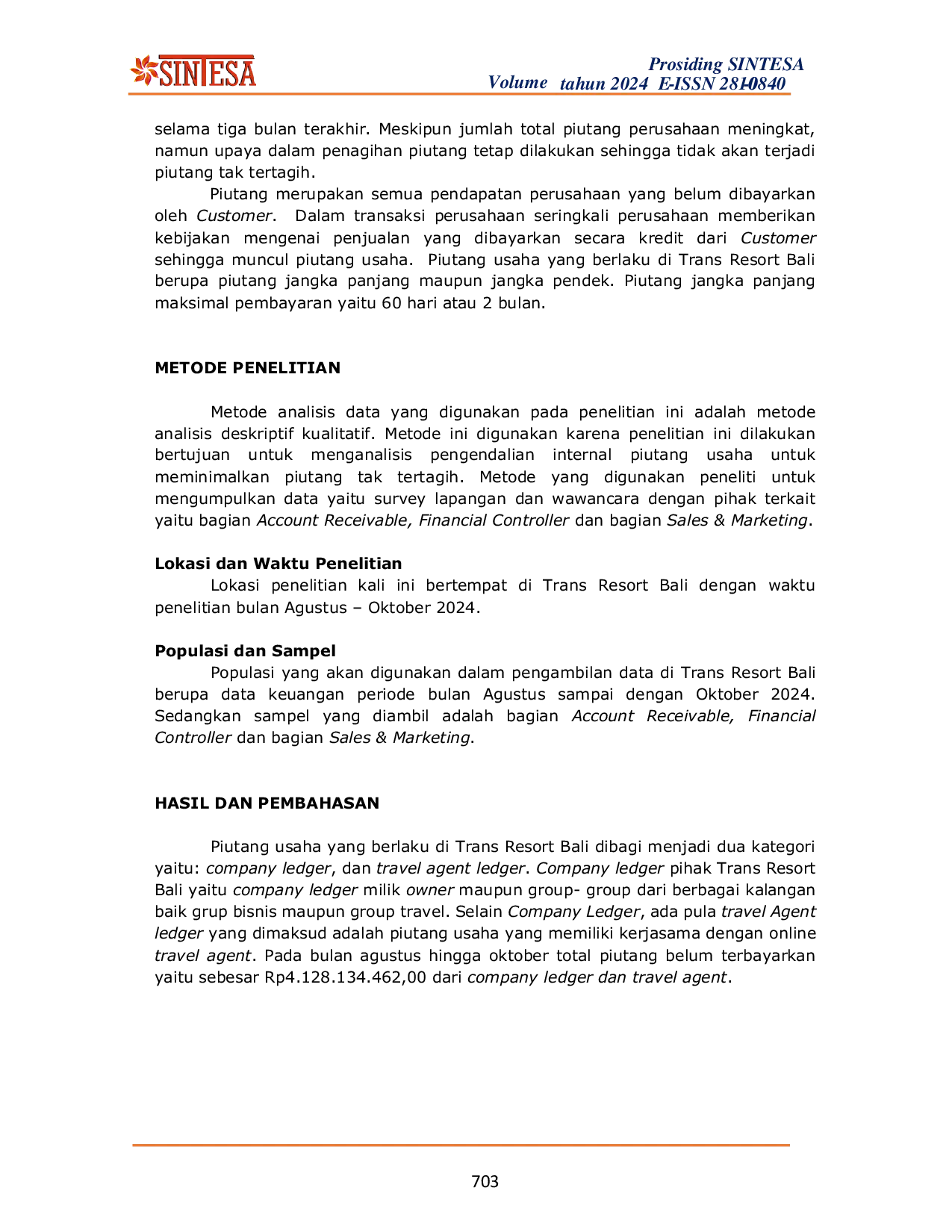 JURIS Analisis Pengendalian Internal Piutang Usaha untuk Meminimalkan Piutang tak Tertagih pada Trans Resort Bali
