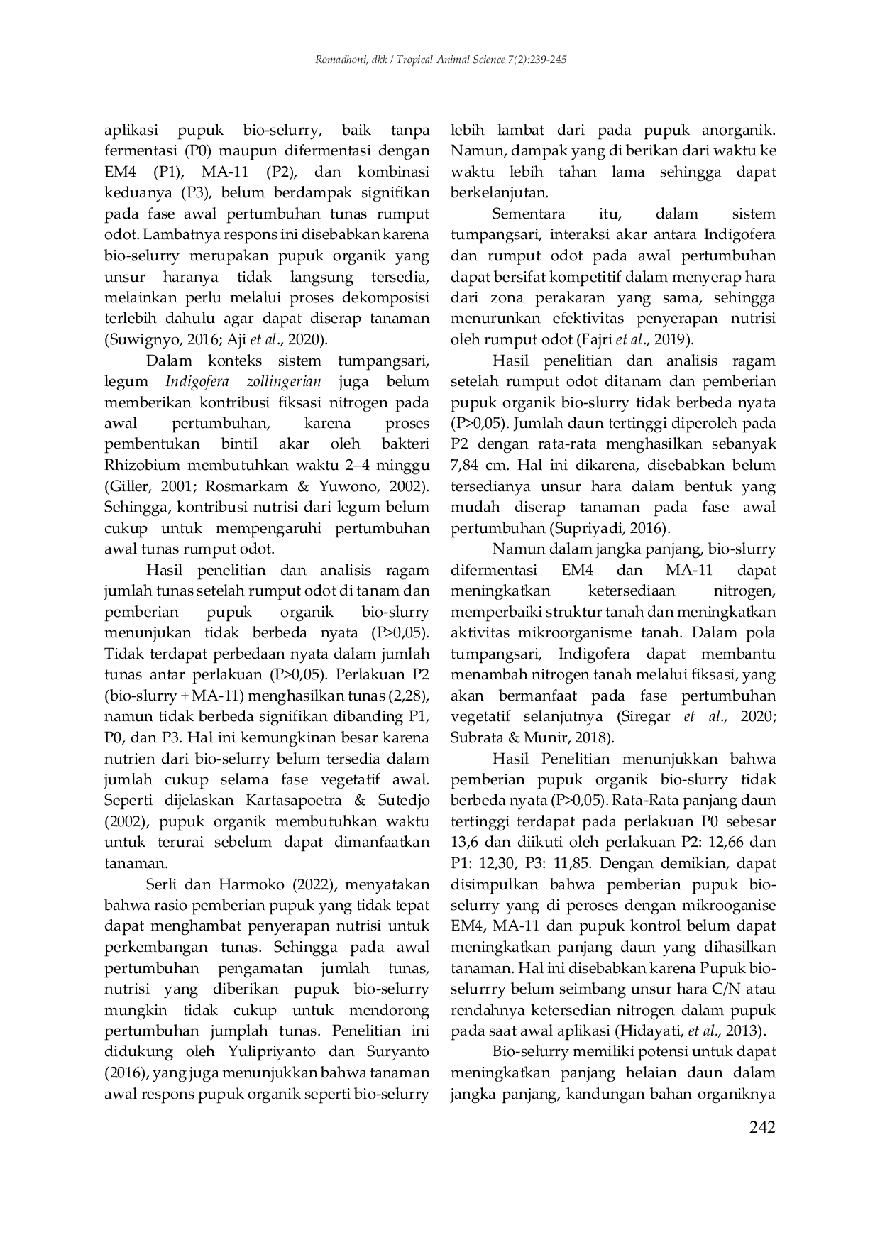 JURIS PENGARUH PUPUK BIO SELURRY YANG DIPROSES DENGAN EM4 DAN MA 11 TERHADAP PERTUMBUHAN RUMPUT ODOT Pennisetum purpureum CV Mott DALAM SISTEM TUMPANG SARI DENGAN LEGUM Indigofera zollingeriana THE EFFE