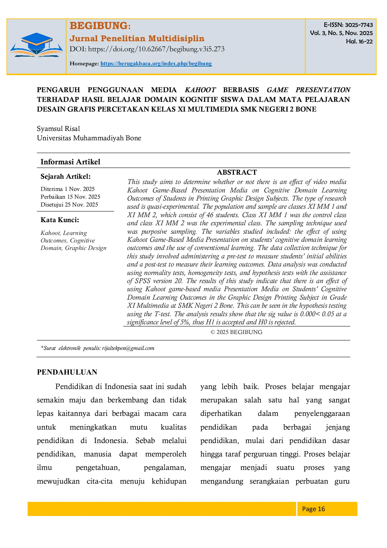 JURIS PENGARUH PENGGUNAAN MEDIA KAHOOT BERBASIS GAME PRESENTATION TERHADAP HASIL BELAJAR DOMAIN KOGNITIF SISWA DALAM MATA PELAJARAN DESAIN GRAFIS PERCETAKAN KELAS XI MULTIMEDIA SMK NEGERI 2 BONE