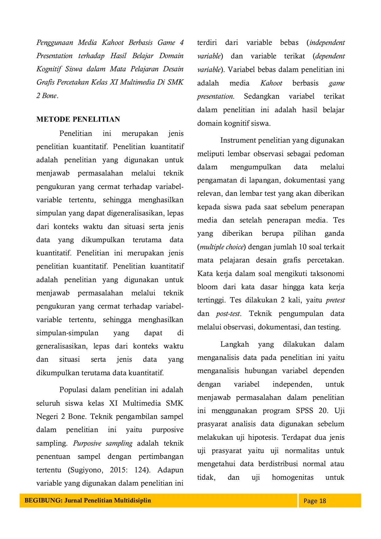 JURIS PENGARUH PENGGUNAAN MEDIA KAHOOT BERBASIS GAME PRESENTATION TERHADAP HASIL BELAJAR DOMAIN KOGNITIF SISWA DALAM MATA PELAJARAN DESAIN GRAFIS PERCETAKAN KELAS XI MULTIMEDIA SMK NEGERI 2 BONE