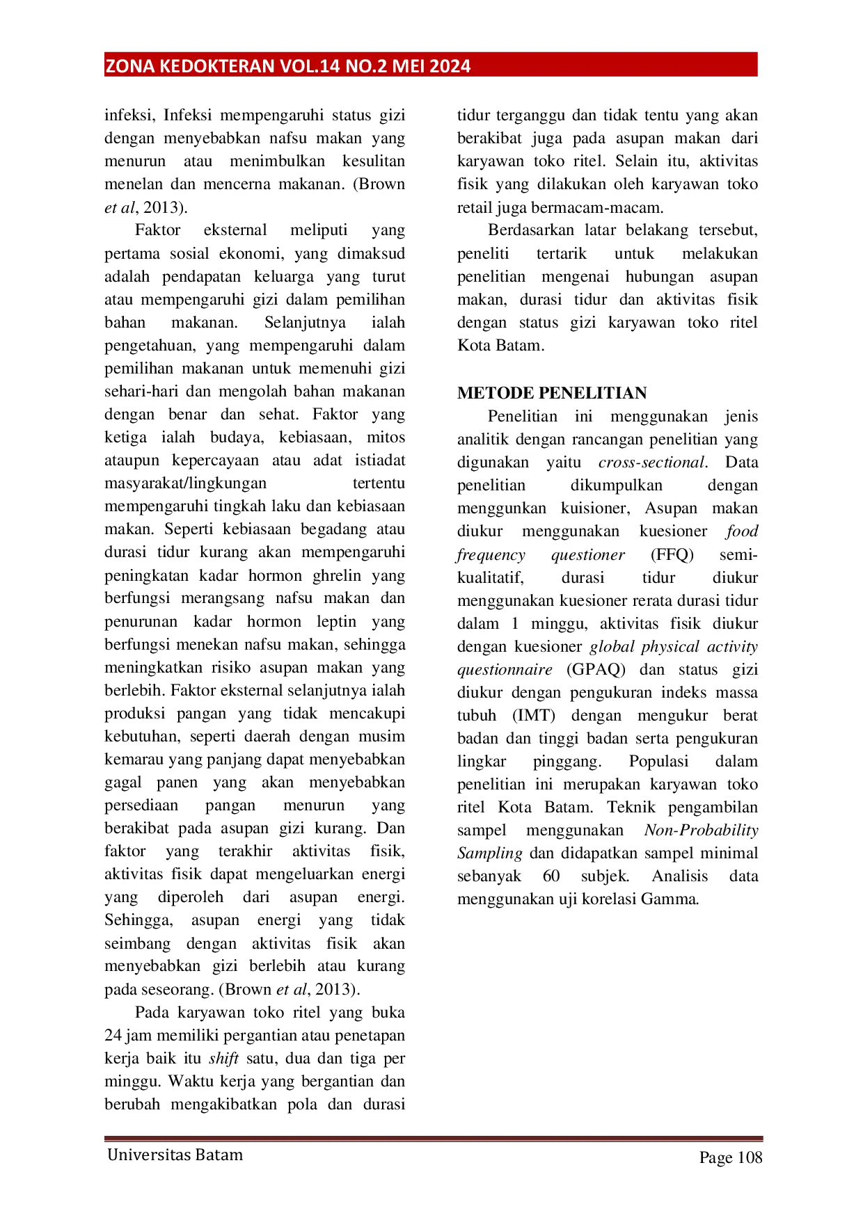 JURIS Hubungan Asupan Makan Durasi Tidur Dan Aktivitas Fisik Dengan Status Gizi Karyawan Toko Ritel Kota Batam Tahun 2023