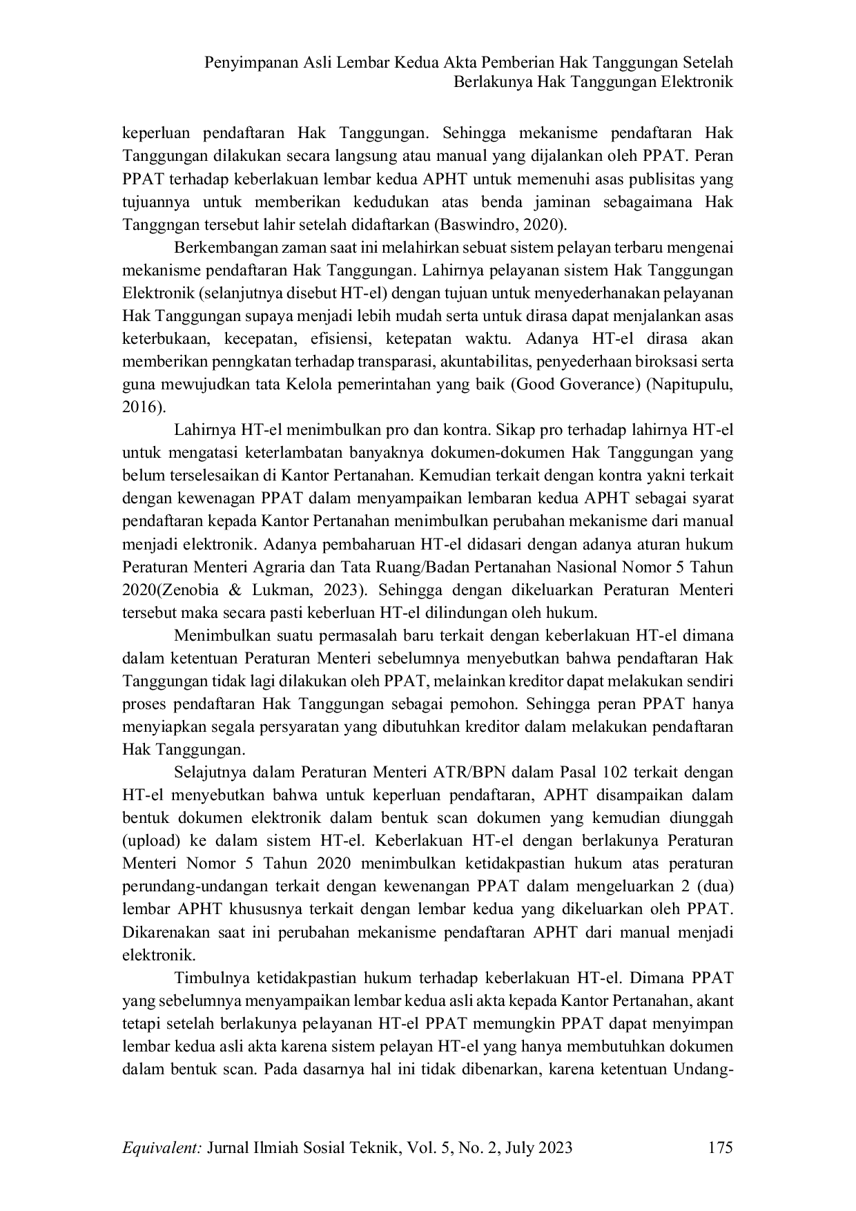 JURIS Penyimpanan Asli Lembar Kedua Akta Pemberian Hak Tanggungan Setelah Berlakunya Hak Tanggungan Elektronik