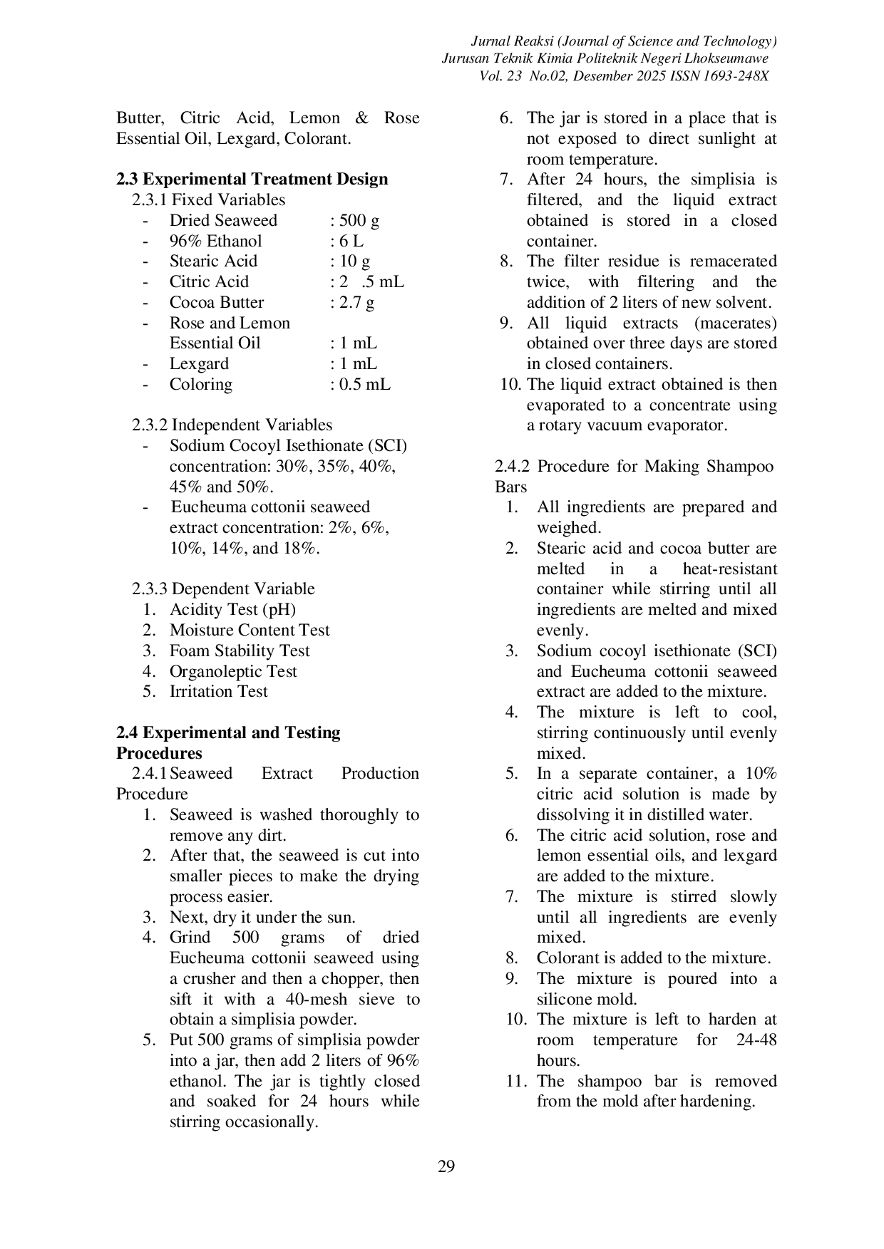 JURIS FORMULATION OF BAR SHAMPOO BASED ON Eucheuma cottonii SEAWEED EXTRACT WITH VARYING CONCENTRATIONS OF SODIUM COCOYL ISETHIONATE
