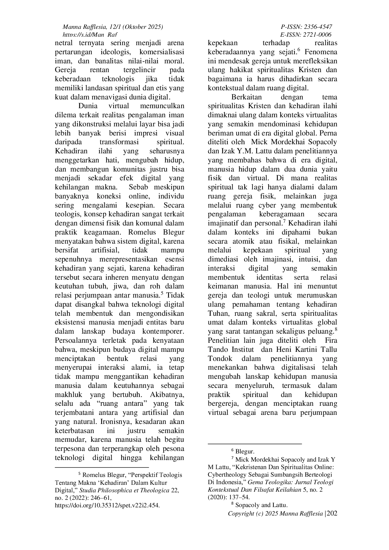 JURIS Spiritualitas Kristen dalam Bayang Bayang Virtualitas Menafsir Kehadiran Ilahi dan Tanggung Jawab Etis Gereja di Era Digital Global