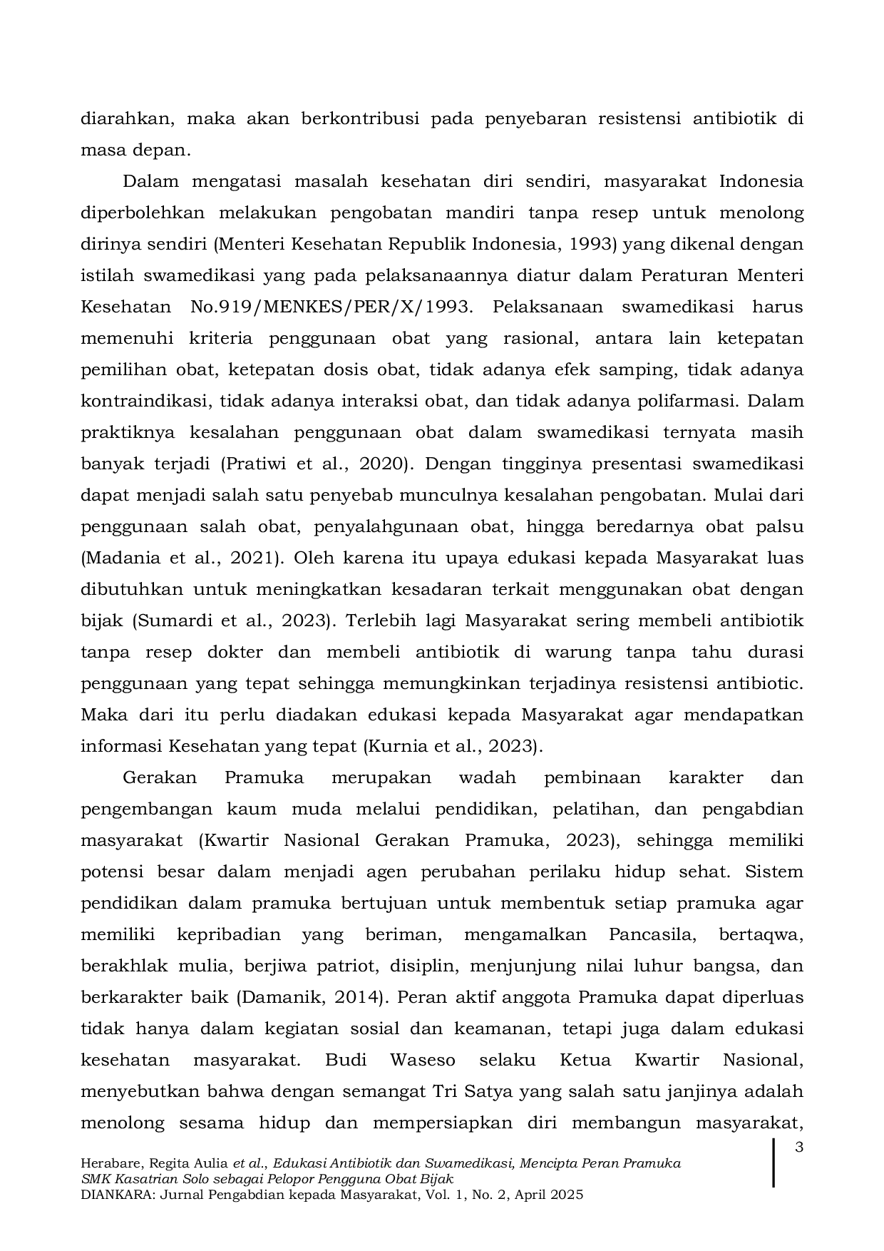 JURIS Antibiotic and Self Medication Education Creating SMK Kasatrian Solo s Scouts as Pioneers of Wise Drug User