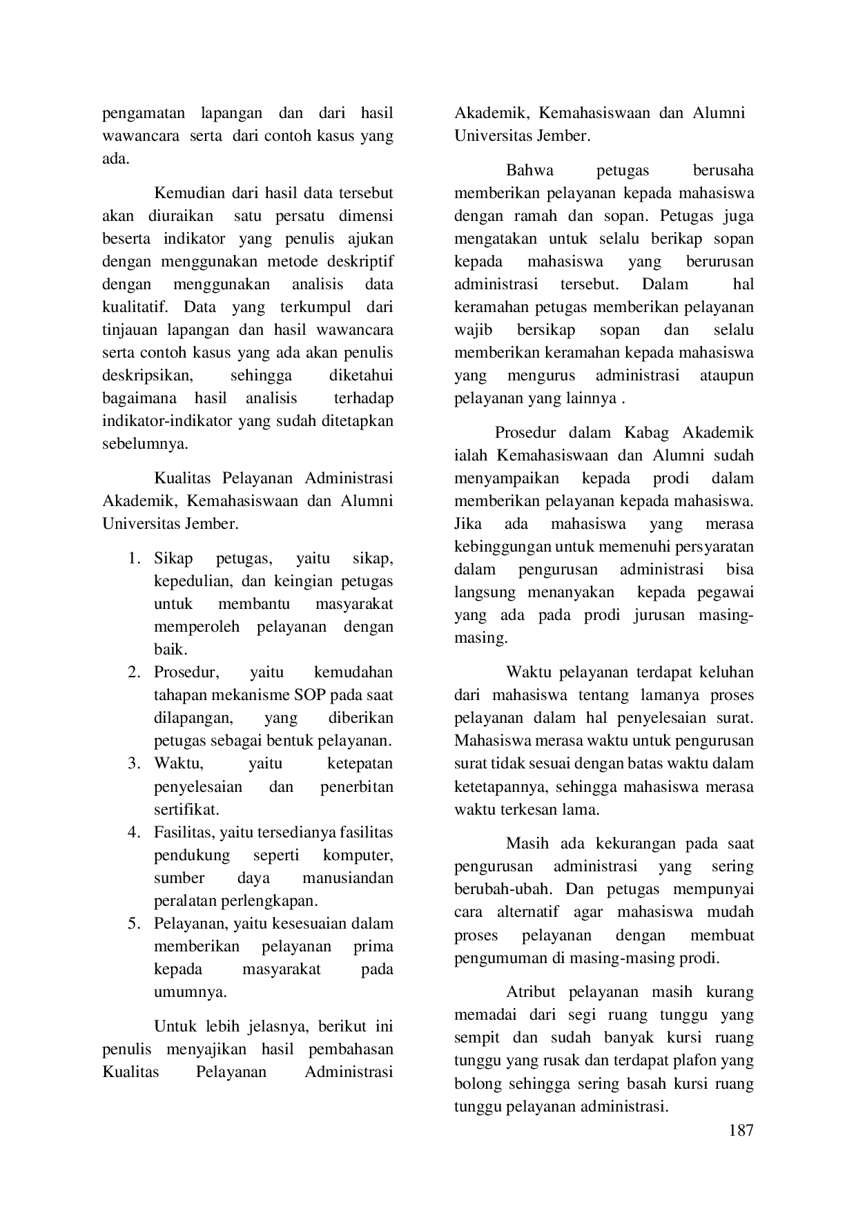 JURIS Kualitas Pelayanan Administrasi Akademik terhadap Kemahasiswaan Dan Alumni Universitas Jember