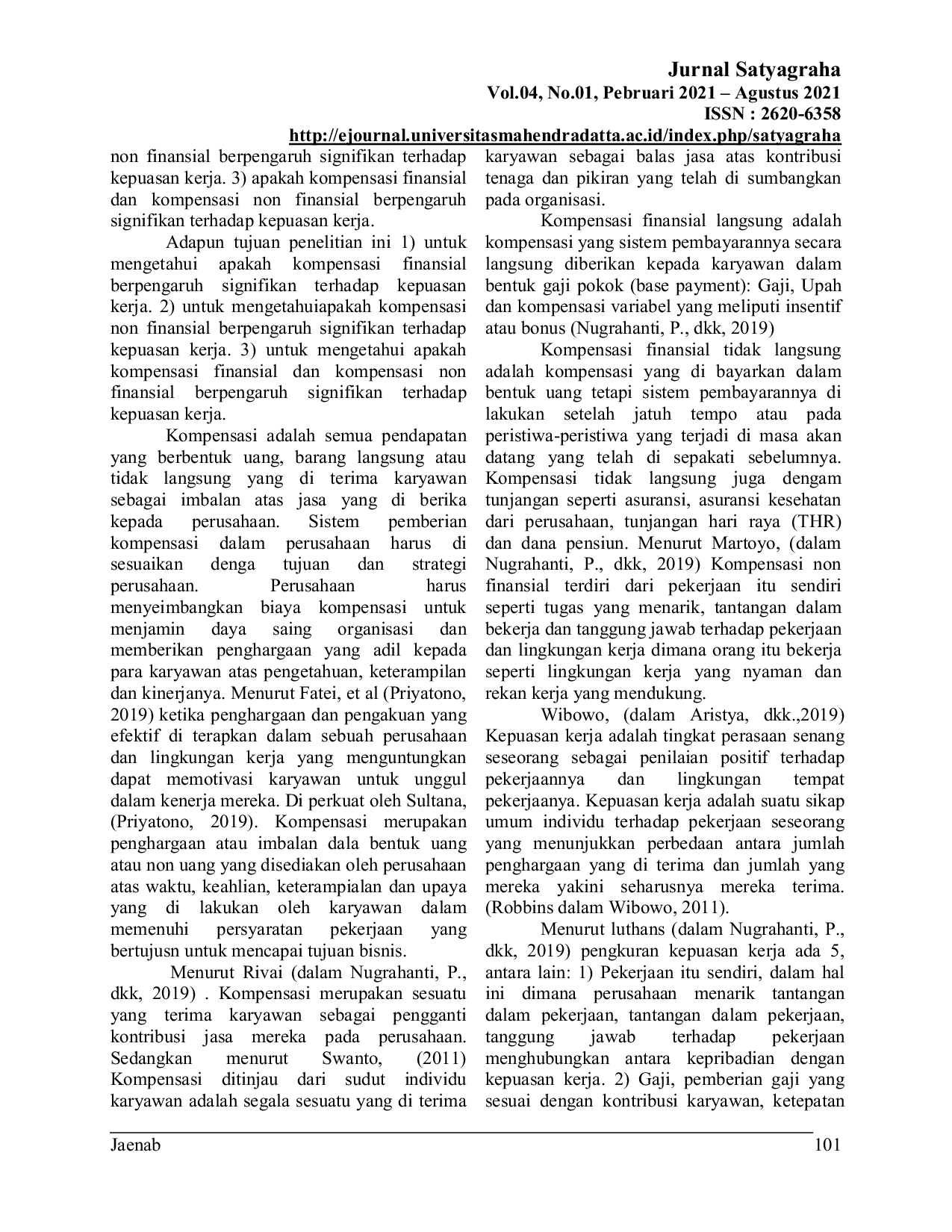JURIS PENGARUH KOMPENSASI FINANSIAL DAN KOPENSASI NON FINANSIAL TERHADAP KEPUASAN KERJA KARYAWAN