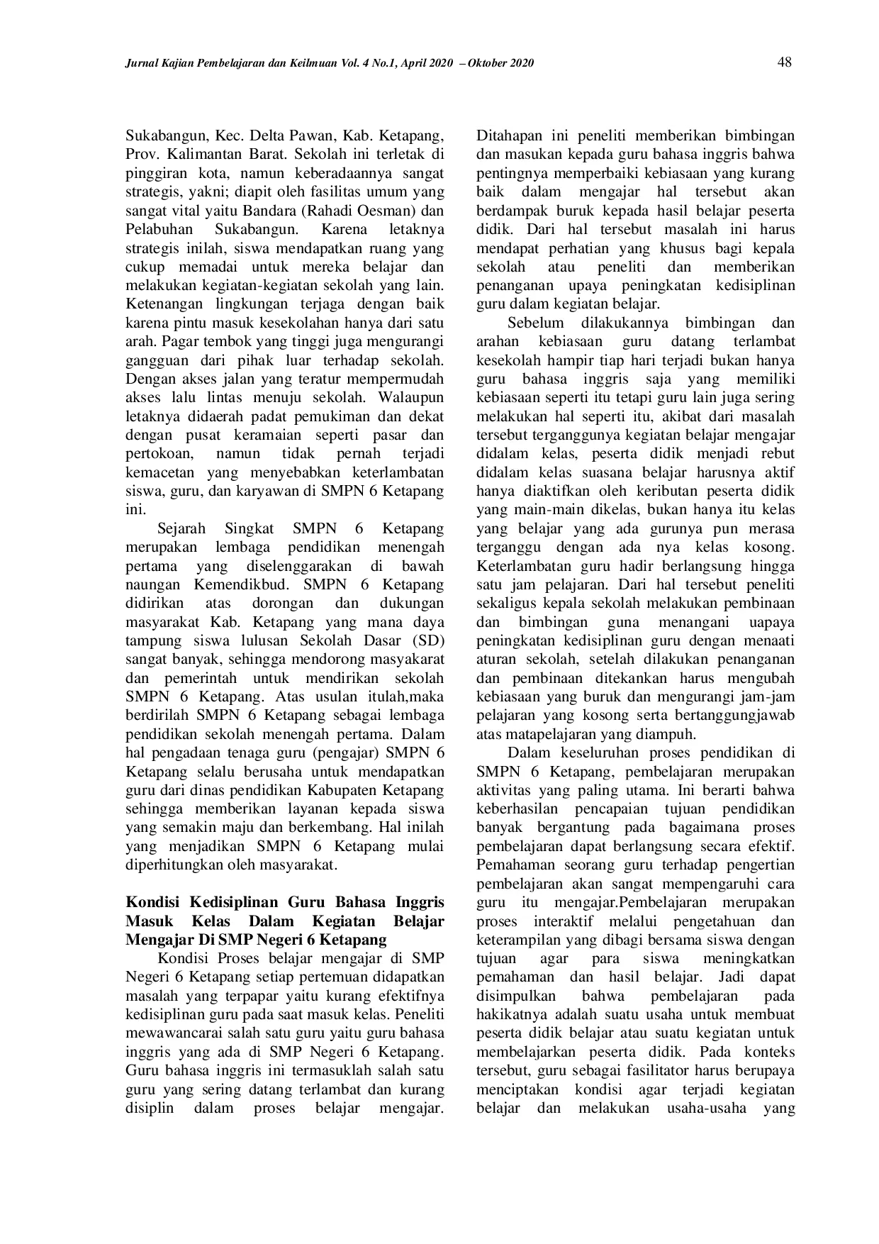 juris Kedisiplinan Guru Bahasa Inggris Masuk Kelas Dalam Rangka Kegiatan Belajar Mengajar Di Smp Negeri 6 Ketapang