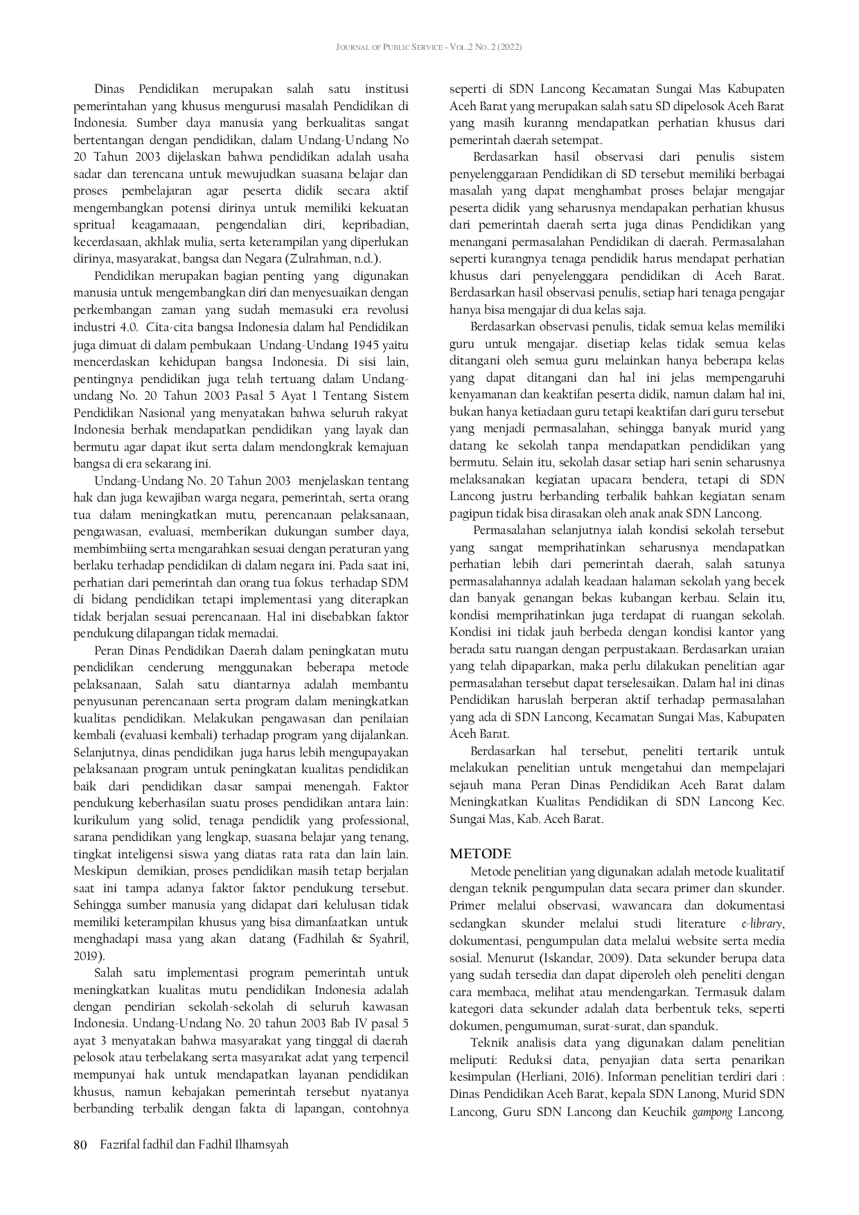 JURIS Peran Dinas Pendidikan Aceh Barat Dalam Meningkatkan Kualitas Pendidikan Sekolah Dasar Studi Kasus SDN Lancong Kecamatan Sungai Mas Kabupaten Aceh Barat