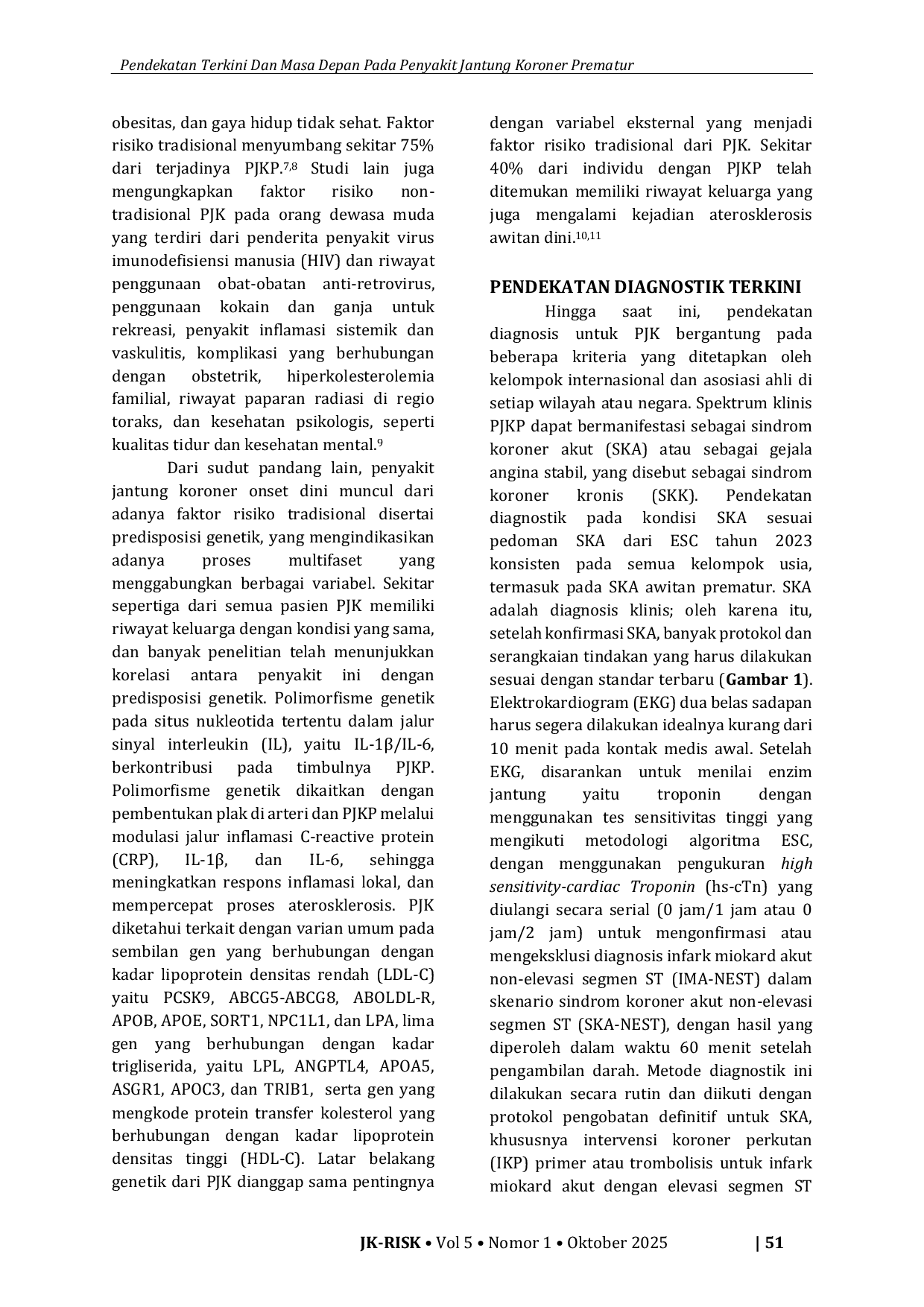 JURIS Current and Future Approach in Premature Coronary Artery Disease