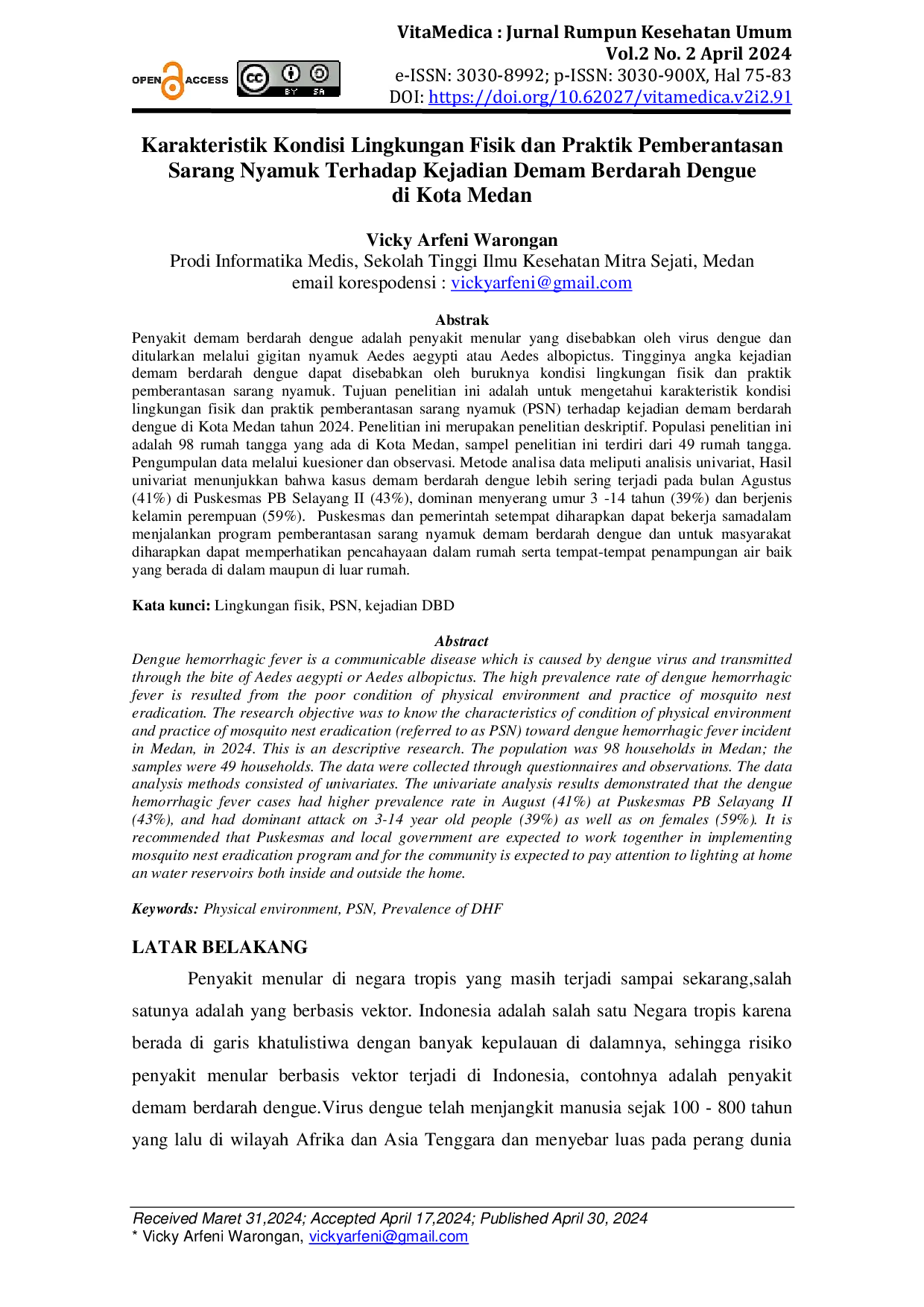 JURIS Karakteristik Kondisi Lingkungan Fisik dan Praktik Pemberantasan Sarang Nyamuk Terhadap Kejadian Demam Berdarah Dengue di Kota Medan