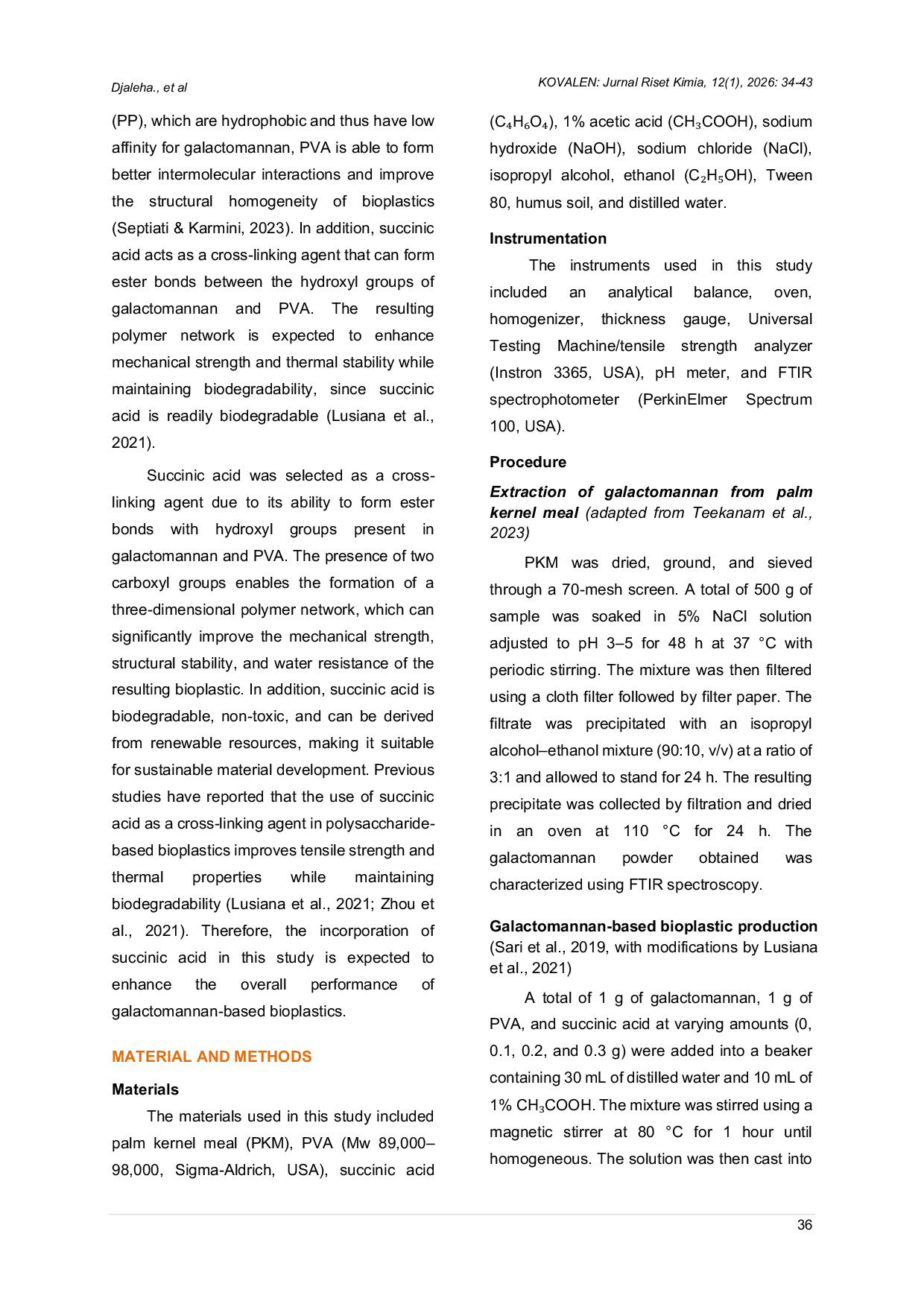 JURIS Characterization and Biodegradation Test of Palm Kernel Meal Galactomanan Based Bioplastics with Succinic Acid Polyvinyl Alcohol Cross Linking Agent