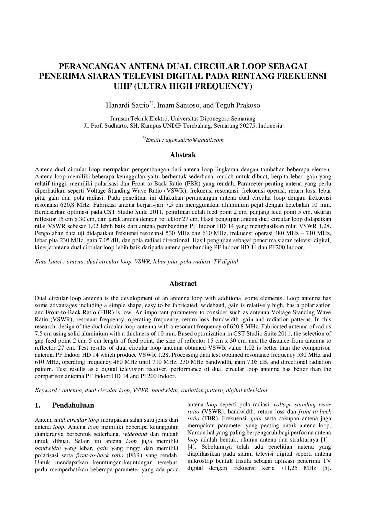 JURIS Perancangan Antena Dual Circular Loop Sebagai Penerima Siaran Televisi Digital Pada Rentang Frekuensi UHF Ultra High Frequency