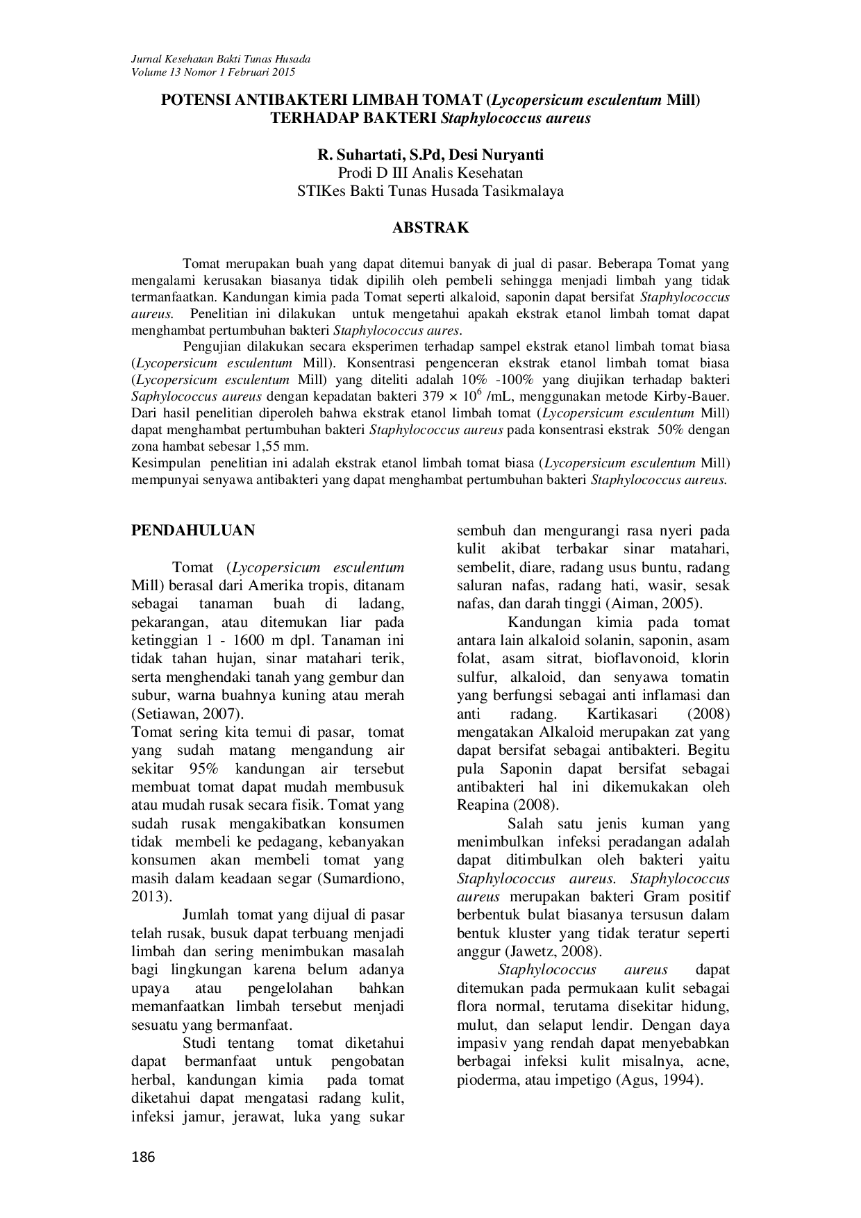 JURIS POTENSI ANTIBAKTERI LIMBAH TOMAT Lycopersicum esculentum Mill TERHADAP BAKTERI Staphylococcus aureus