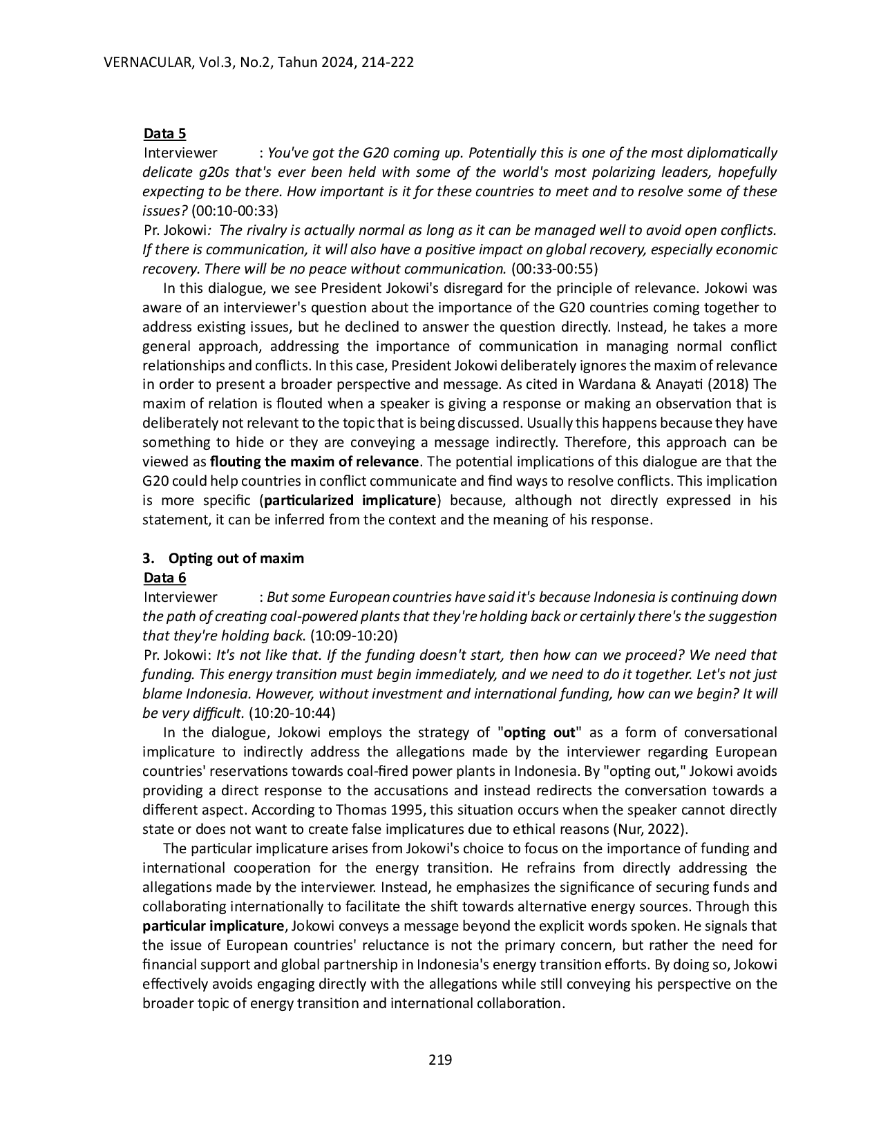 juris Implicatures Generated from Non Observances Maxim in The Interview of The Indonesian President conversational implicature in Joko Widodo s interview