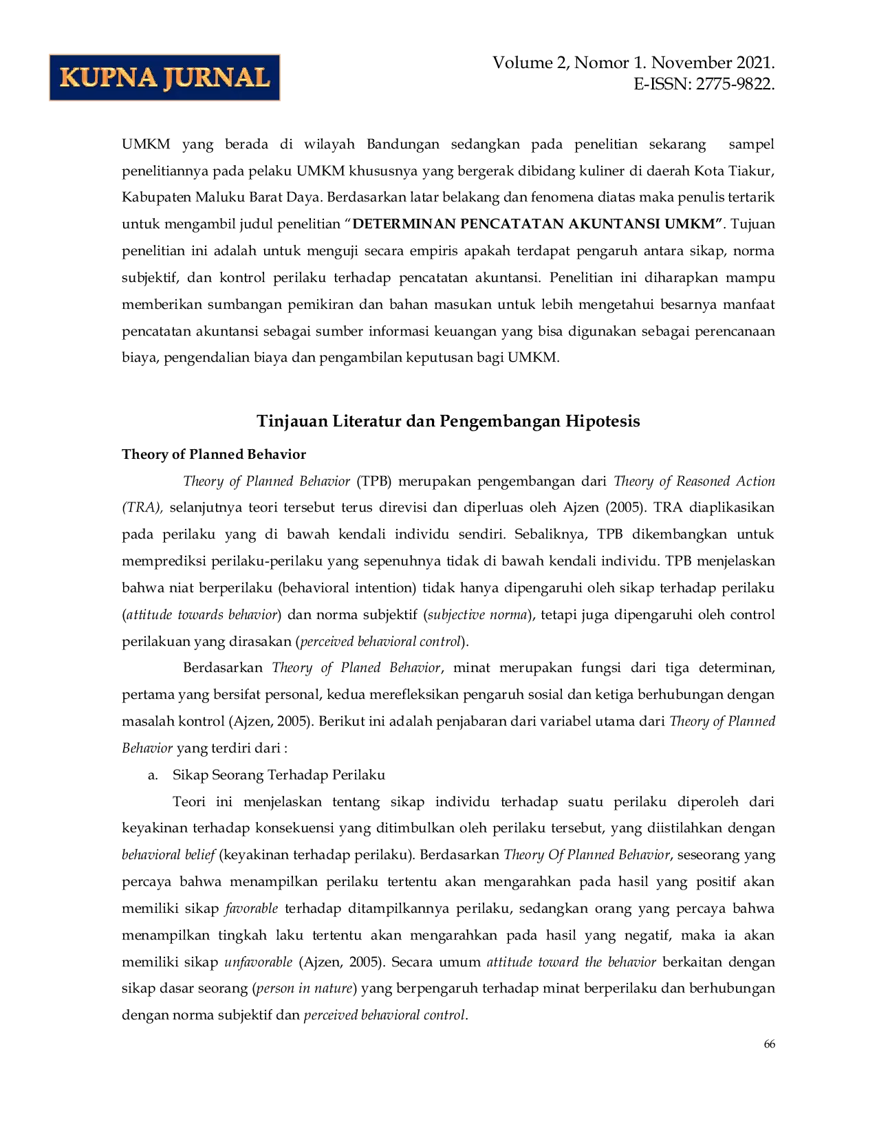 JURIS DETERMINAN PENCATATAN AKUNTANSI UMKM Studi Empiris Pada UMKM di Kota Tiakur