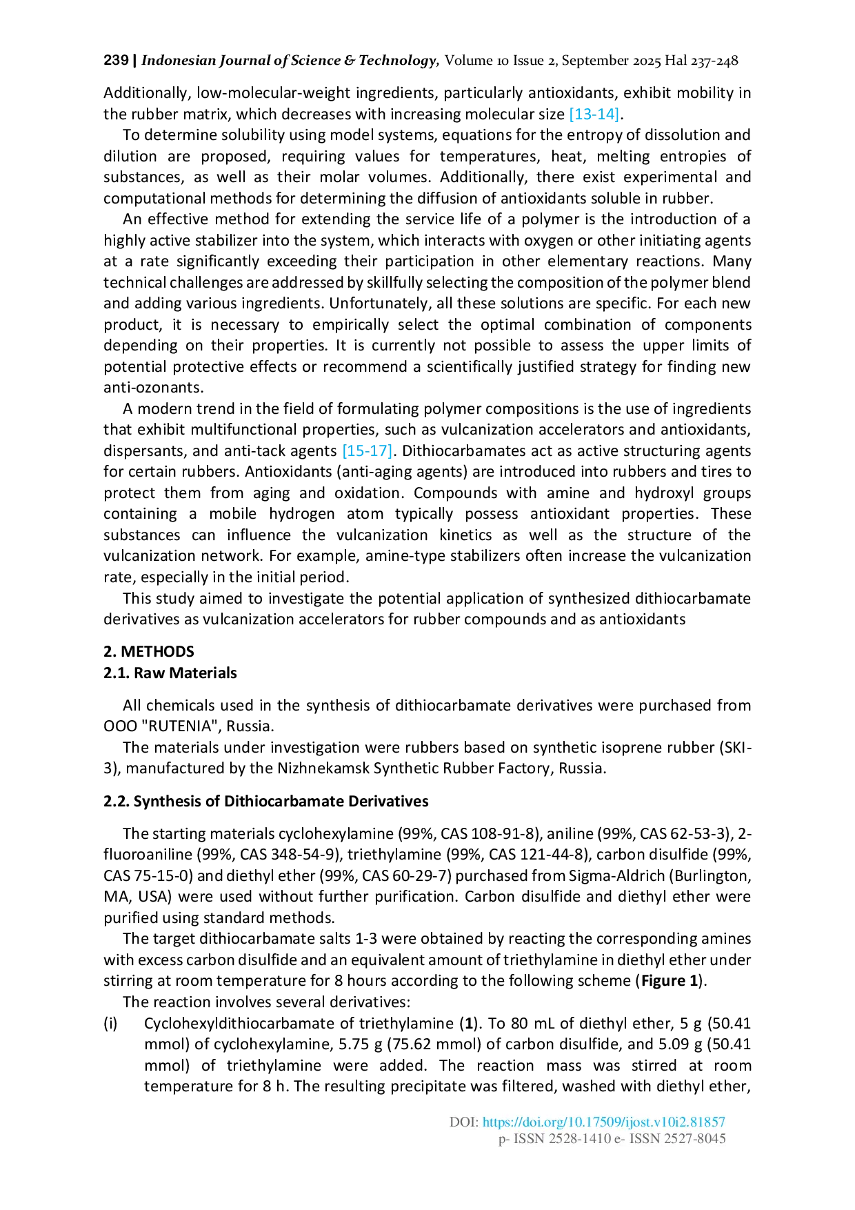 JURIS Synthesis and Investigation of Dithiocarbamate Derivatives as Polyfunctional Ingredients in Rubber Compounds
