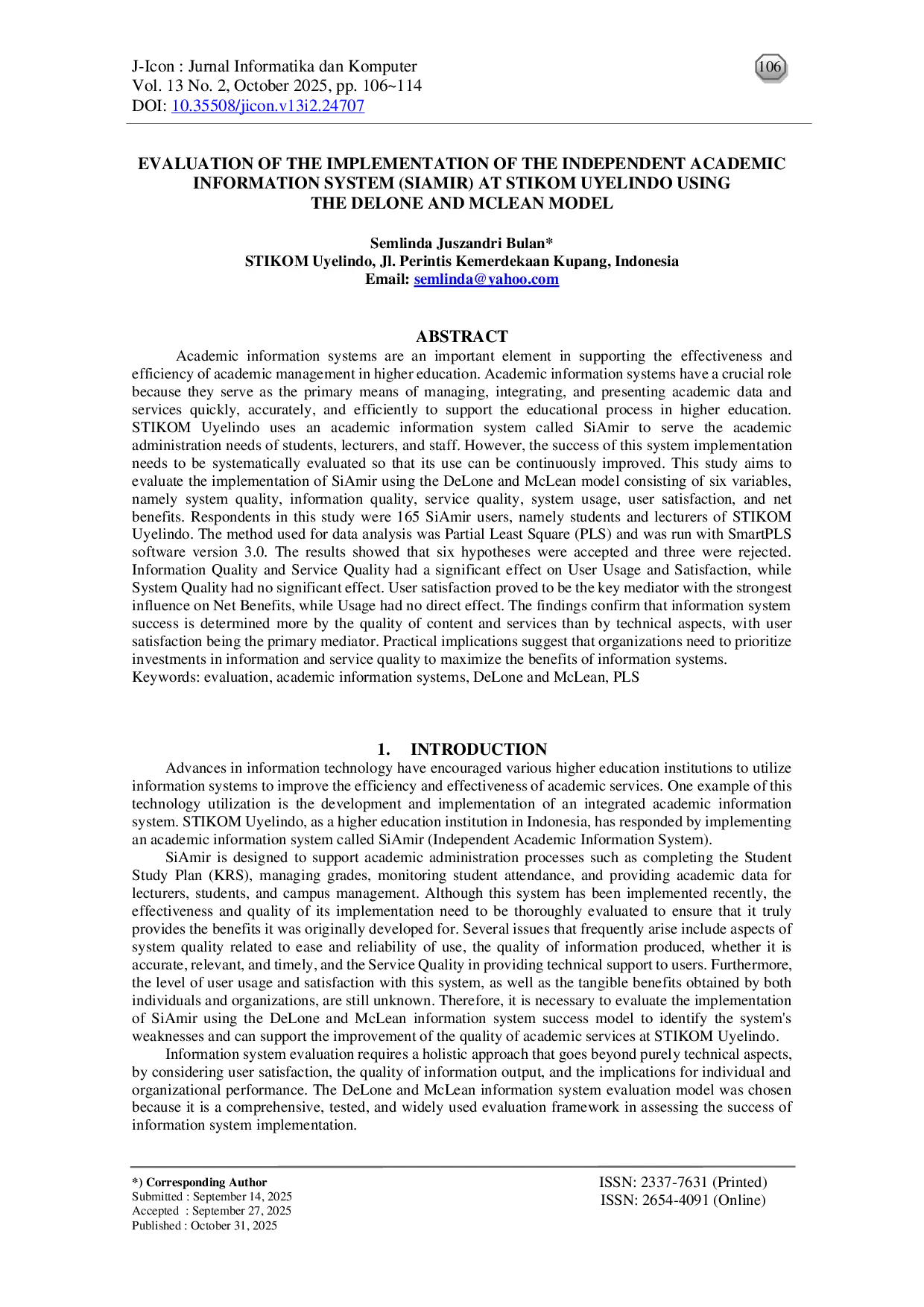 JURIS Evaluation of the Implementation of the Independent Academic Information System Siamir at STIKOM Uyelindo Using the DeLone and McLean Model