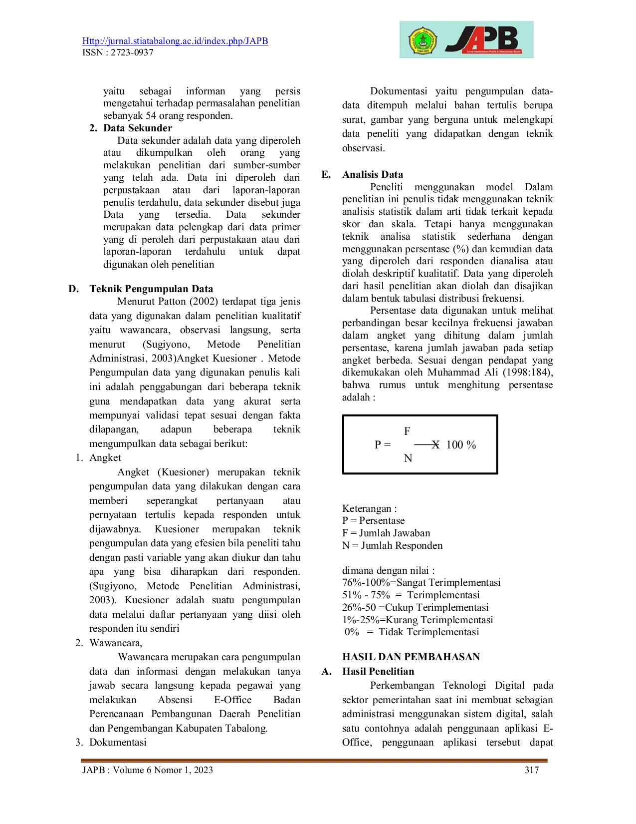 JURIS IMPLEMENTASI APLIKASI E OFFICE DILIHAT DARI ASPEK SUMBER DAYA DAN KOMUNIKASI PADA BADAN PERENCANAAN PEMBANGUNAN DAERAH PENELITIAN DAN PENGEMBANGAN KABUPATEN TABALONG