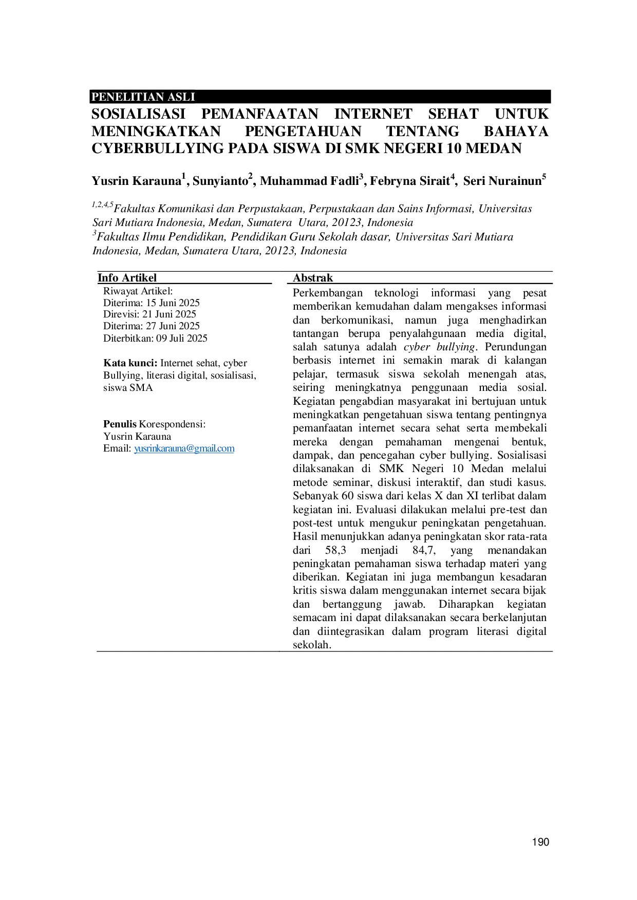 JURIS Sosialisasi Pemanfaatan Pengetahuan Meningkatkan Cyberbullying Pada Siswa Di Smk Negeri 10 Medan