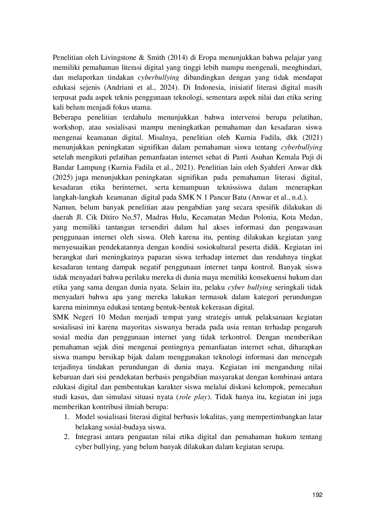 JURIS Sosialisasi Pemanfaatan Pengetahuan Meningkatkan Cyberbullying Pada Siswa Di Smk Negeri 10 Medan