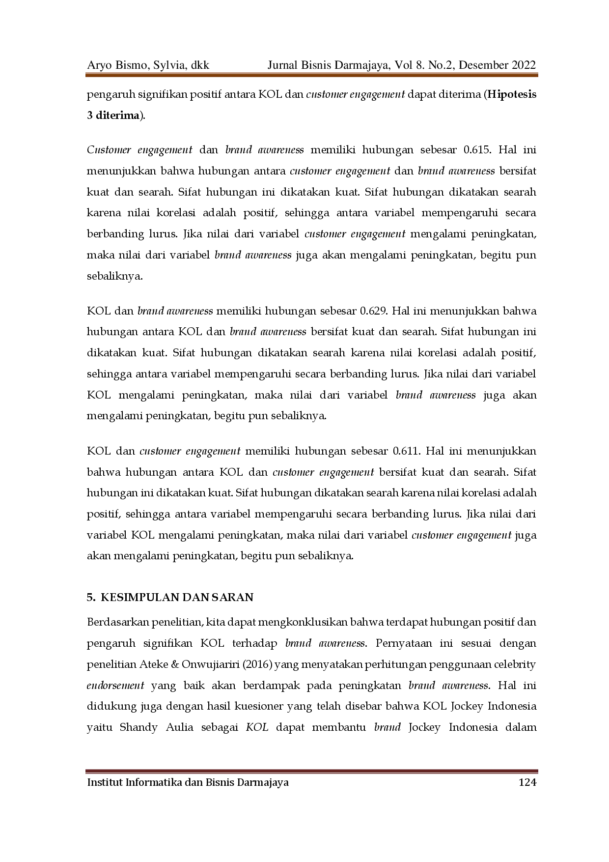 juris Pengaruh Key Opinion Leader Terhadap Customer Engagement Dengan Brand Awareness Sebagai Variabel Intervening Pada Jockey Indonesia