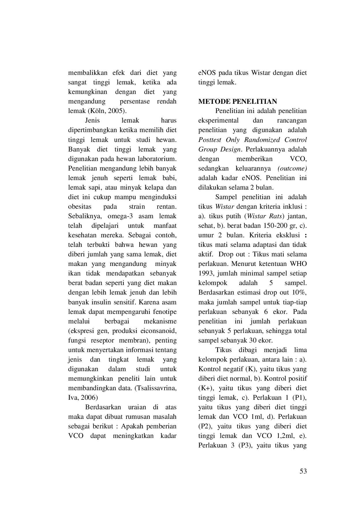 juris PEMBERIAN VCO UNTUK MENINGKATKAN KADAR eNOS STUDI PADA TIKUS WISTAR DENGAN DIET TINGGI LEMAK
