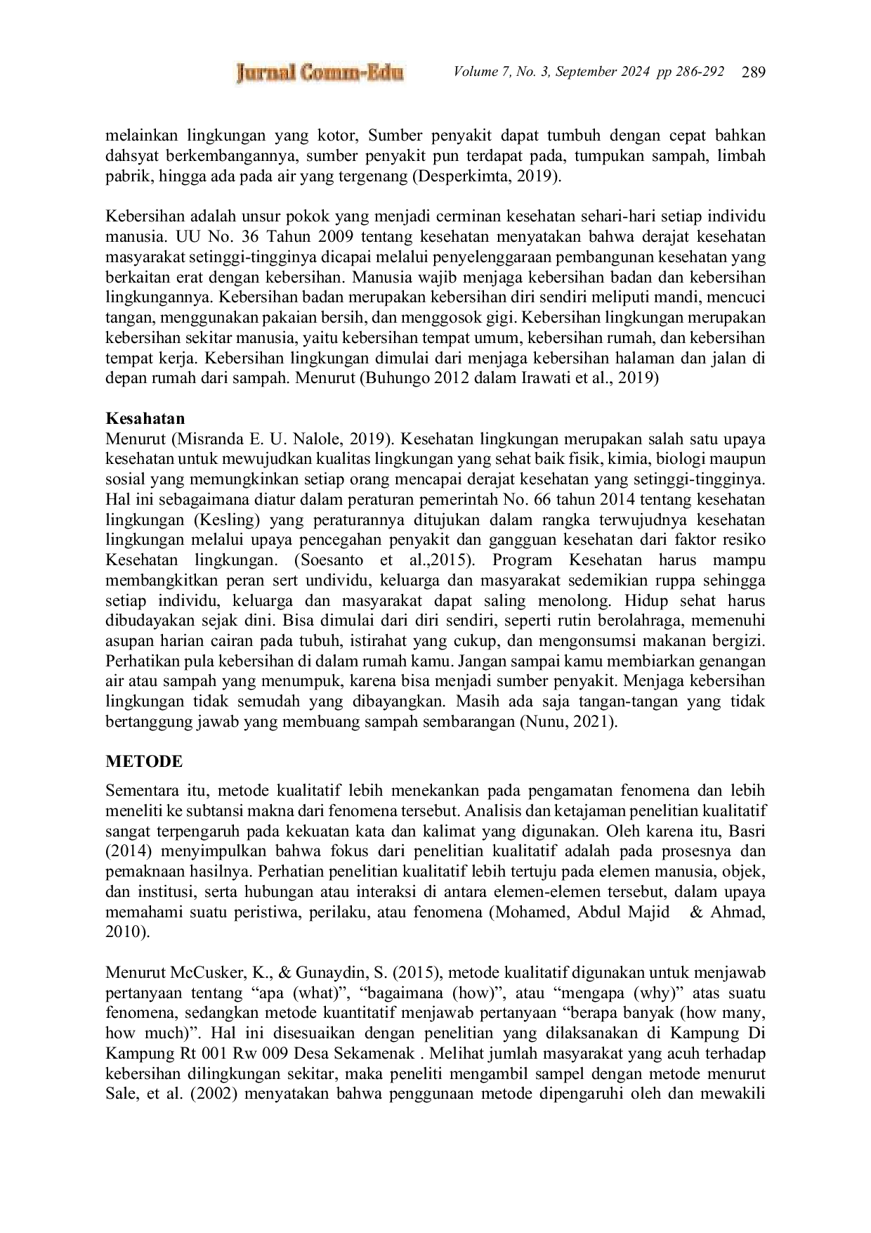 JURIS Partisipasi Masyarakat Dalam Mengelola Sampah Rumah Tangga Untuk Meningkatkan Kualitas Kesehatan Di Kampus Sekeawi RT 001 RW 002 Desa Sukamenak