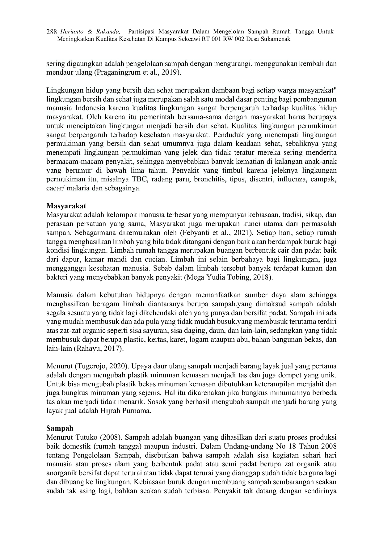 JURIS Partisipasi Masyarakat Dalam Mengelola Sampah Rumah Tangga Untuk Meningkatkan Kualitas Kesehatan Di Kampus Sekeawi RT 001 RW 002 Desa Sukamenak