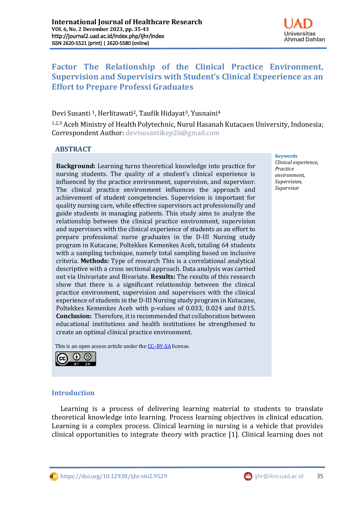 JURIS The Relationship of the Clinical Practice Environment Supervision and Supervisors with Students Clinical Experience as an Effort to Prepare Professional Nurse Graduates