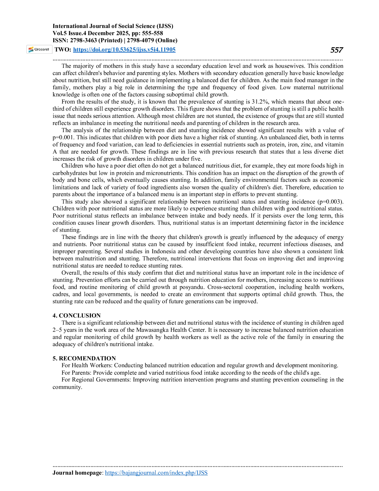 JURIS The Relationship Between Diet and Nutritional Status with the Incidence of Stunting in Children Aged 2 5 Years in the Working Area of the Mawasangka Health Center