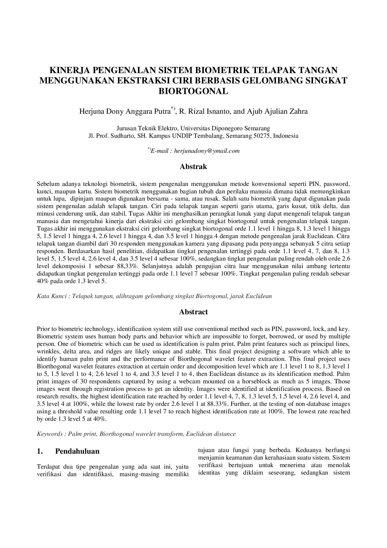 JURIS Kinerja Pengenalan Sistem Biometrik Telapak Tangan Menggunakan Ekstraksi Ciri Berbasis Gelombang Singkat Biortogonal