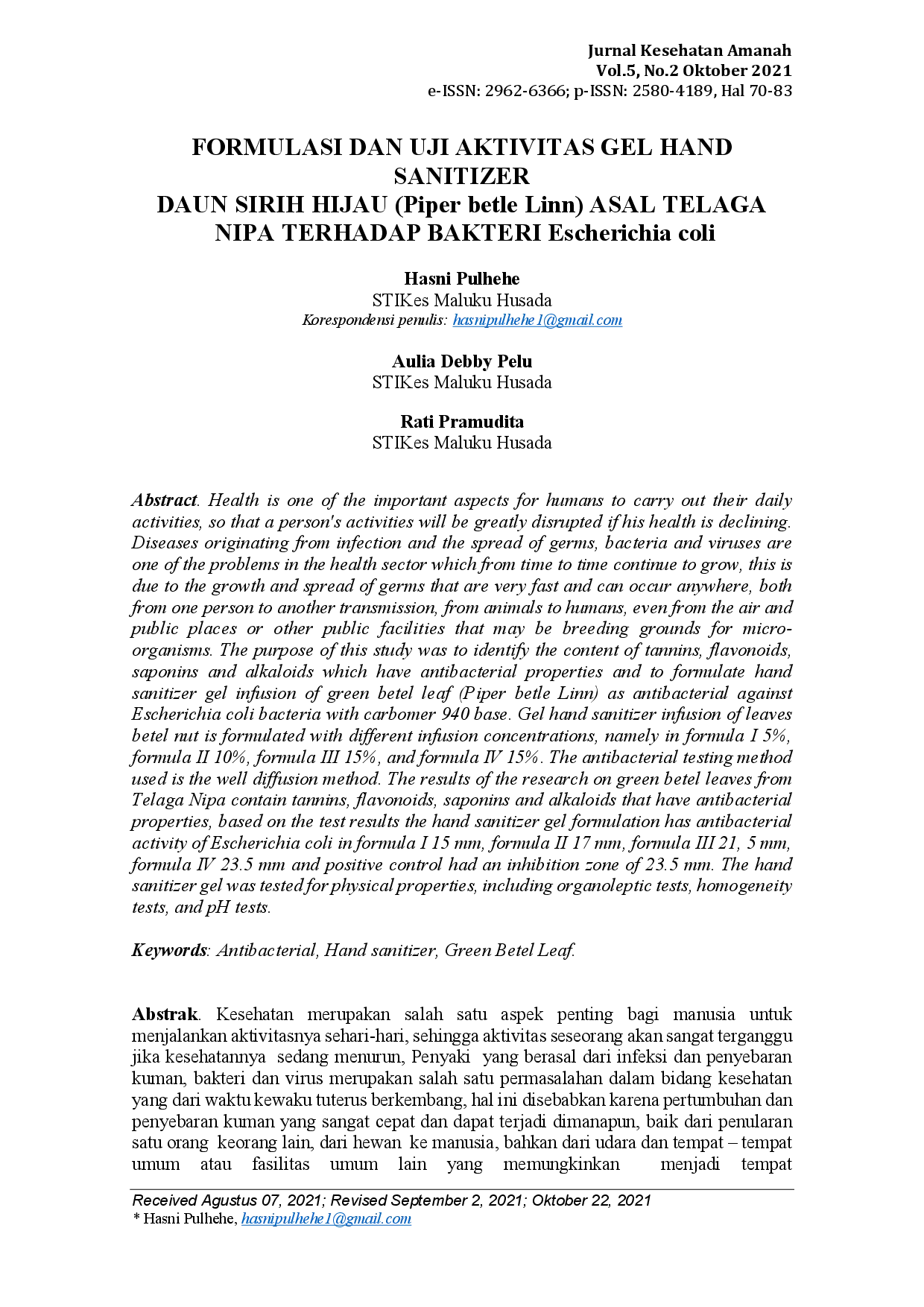 juris FORMULASI DAN UJI AKTIVITAS GEL HAND SANITIZER DAUN SIRIH HIJAU Piper betle Linn ASAL TELAGA NIPA TERHADAP BAKTERI Escherichia coli