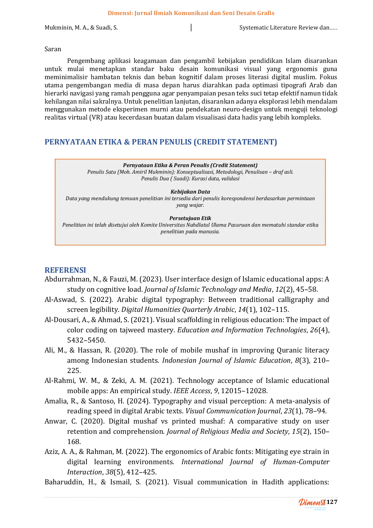 JURIS Systematic Literature Review dan Meta Analisis Tipografi dan Komunikasi Visual pada Mushaf Digital dan Aplikasi Hadis dalam Meningkatkan Literasi Digital Muslim