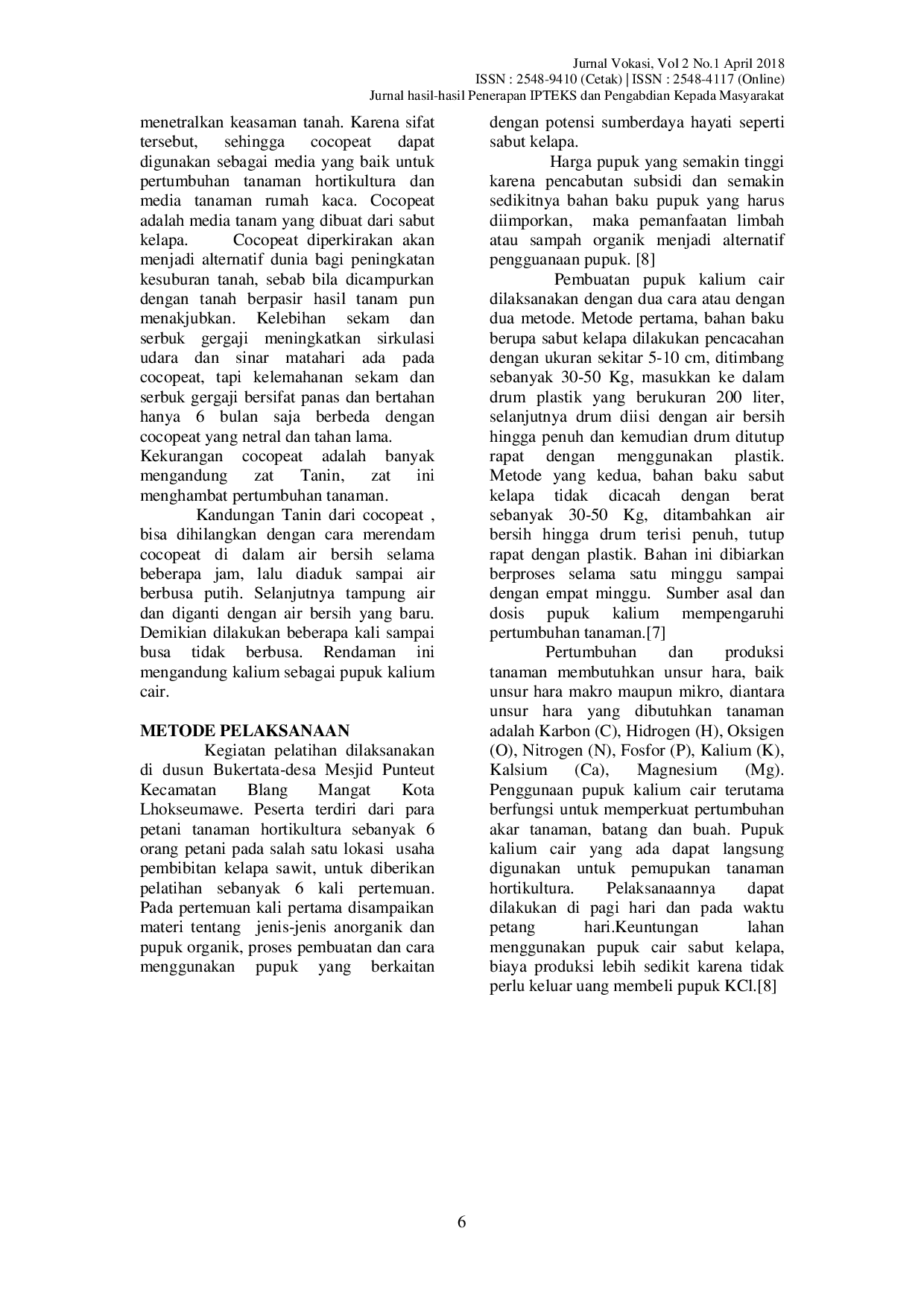 JURIS Pelatihan Pembuatan Pupuk Kalium Cair Dari Sabut Kelapa Untuk Pertumbuhan dan Perkembangan Tanaman Hortikultura di Desa Mesjid Punteut Kecamatan Blang Mangat Kota Lhokseumawe