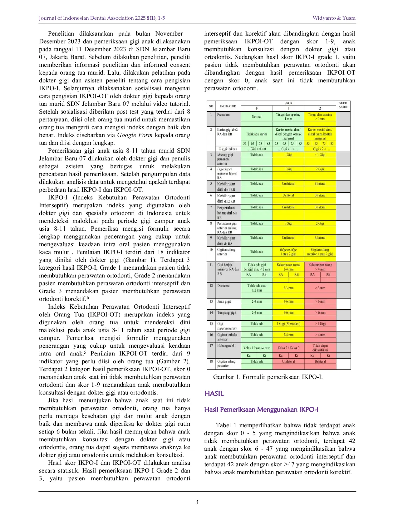 JURIS Comparison of Interceptive Orthodontic Treatment Need by Professionals and Parents