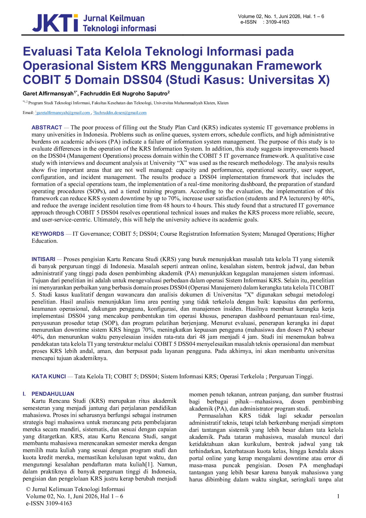 JURIS Evaluasi Tata Kelola Teknologi Informasi pada Operasional Sistem KRS Menggunakan Framework COBIT 5 Domain DSS04 Studi Kasus Universitas X