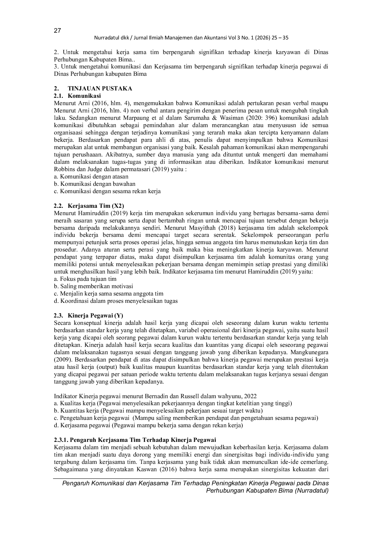 JURIS PENGARUH KOMUNIKASI DAN KERJASAMA TIM TERHADAP PENINGKATAN KINERJA PEGAWAI PADA DINAS PERHUBUNGAN KABUPATEN BIMA