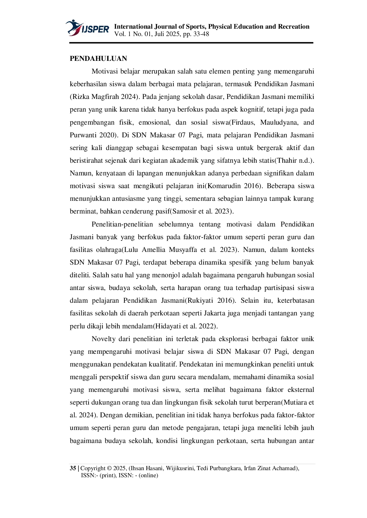 JURIS Faktor Faktor Yang Mempengaruhi Motivasi Belajar Siswa Dalam Mata Pelajaran Pendidikan Jasmani Di Sdn Makasar 07 Pagi