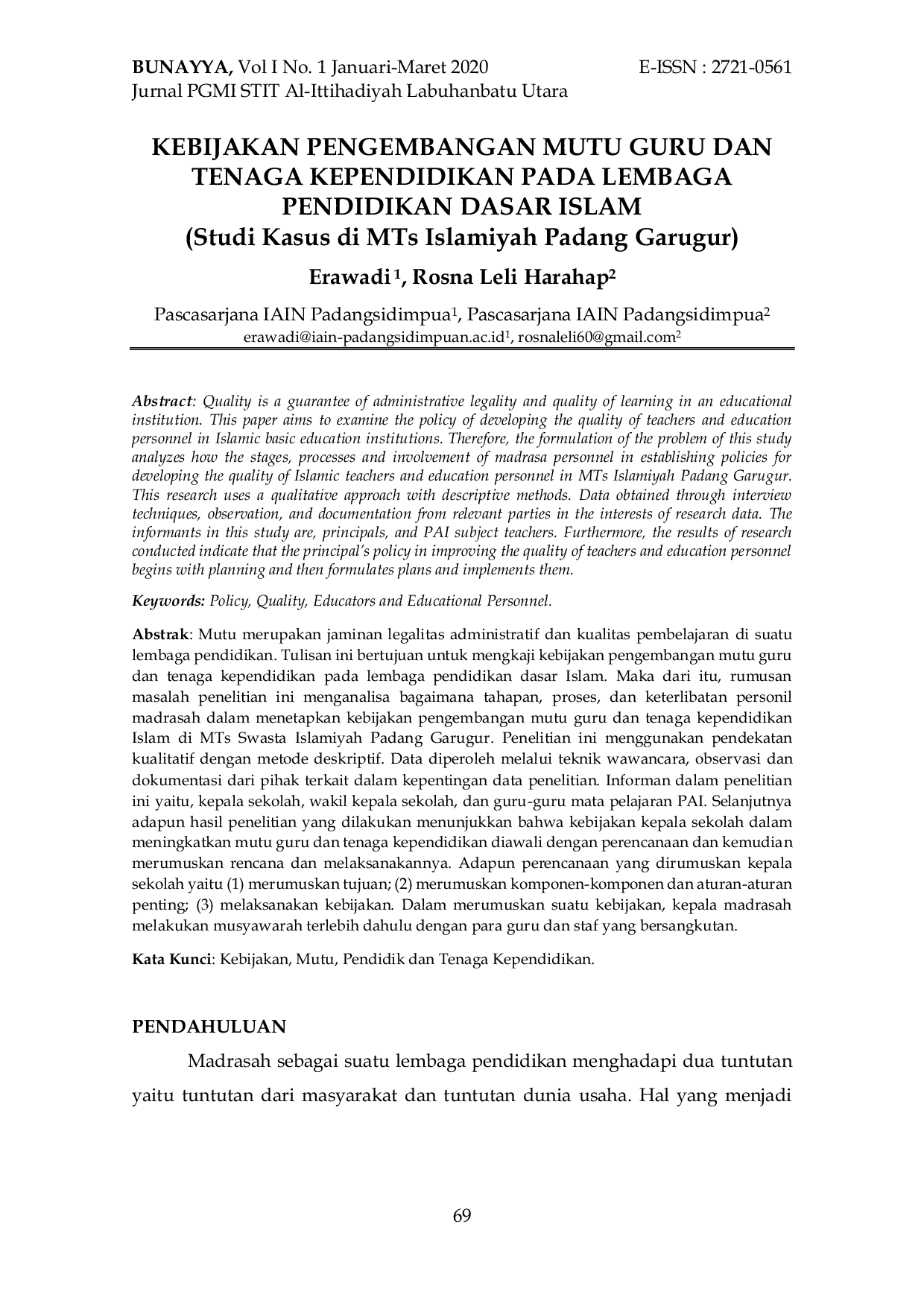 JURIS KEBIJAKAN PENGEMBANGAN MUTU GURU DAN TENAGA KEPENDIDIKAN PADA LEMBAGA PENDIDIKAN DASAR ISLAM Studi Kasus di MTs Islamiyah Padang Garugur